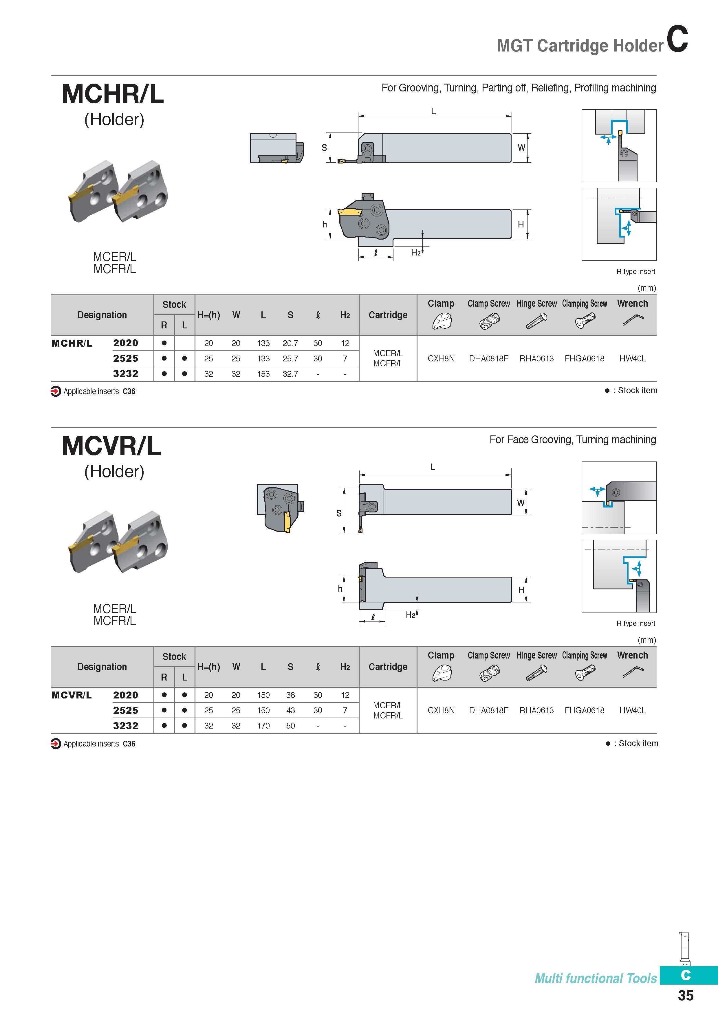294 MGT Cartridge Holder MCHR/L (Holder) MCER/L MCFR/L For Grooving, Turning, Parting off, Reliefing, Profiling machining L W H<:o))V J i, H i' 4 s 'J 1 R type Каталог KORLOY 2016 Металлорежущий инструмент для точения фрезерования сверления и инструментальная станочная оснастка для металлообрабатывающих станков Стр. C35