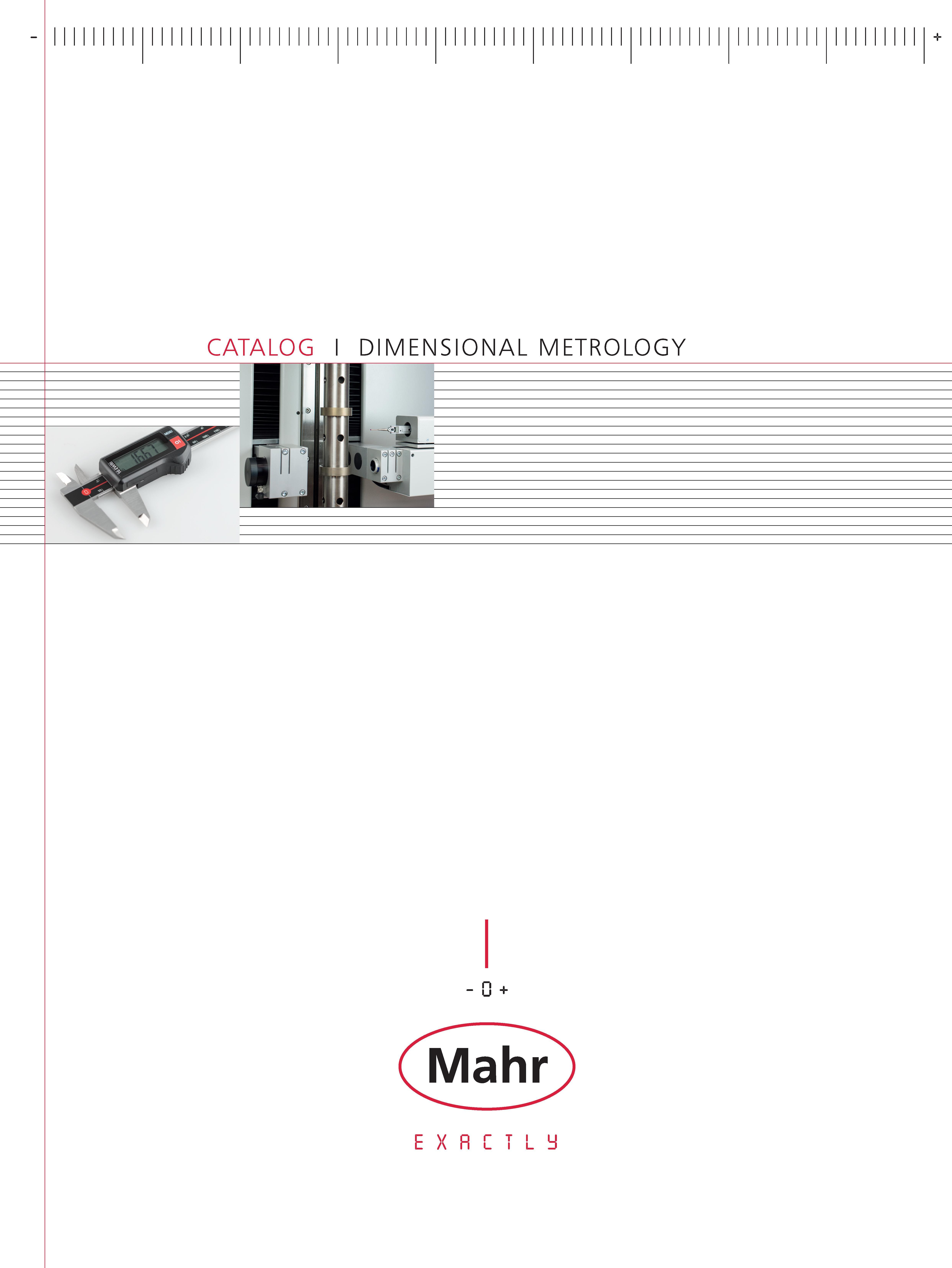 1 Mahr каталог 2014 Измерительные инструменты и приборы для линейно-угловых измерений Информационное издание немецкого производителя на английско Каталог MAHR 2014 Измерительные инструменты приборы и оборудование для линейно-угловых измерений в машиностроении Стр.  ENG