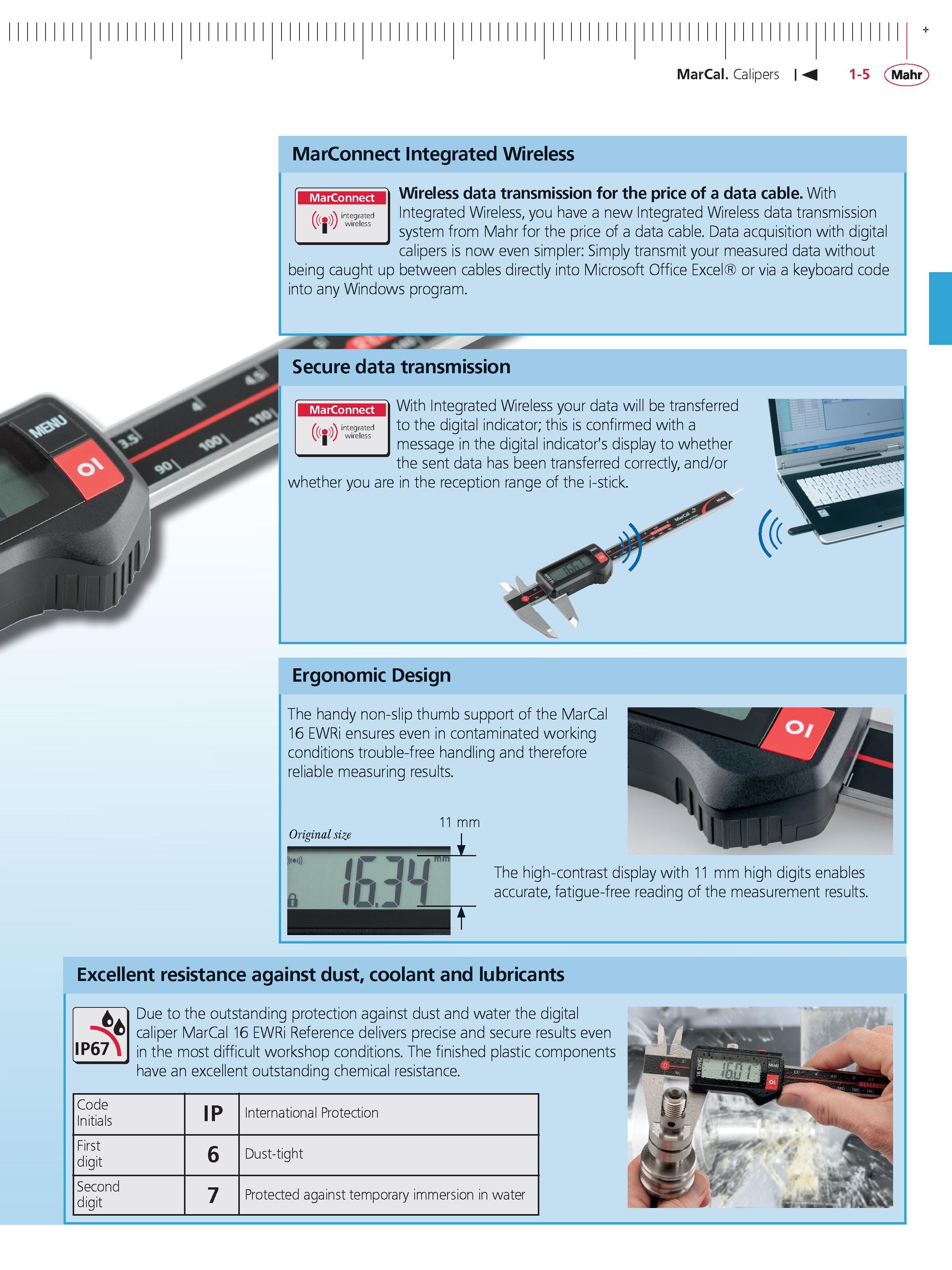 31 MarCal Calipers 1-5 Mahr MarConnect integrated Wireless MarConnect integrated wireless Wireless data transmission for the price of a data cable Каталог MAHR 2014 Измерительные инструменты приборы и оборудование для линейно-угловых измерений в машиностроении Стр. 1-5 ENG