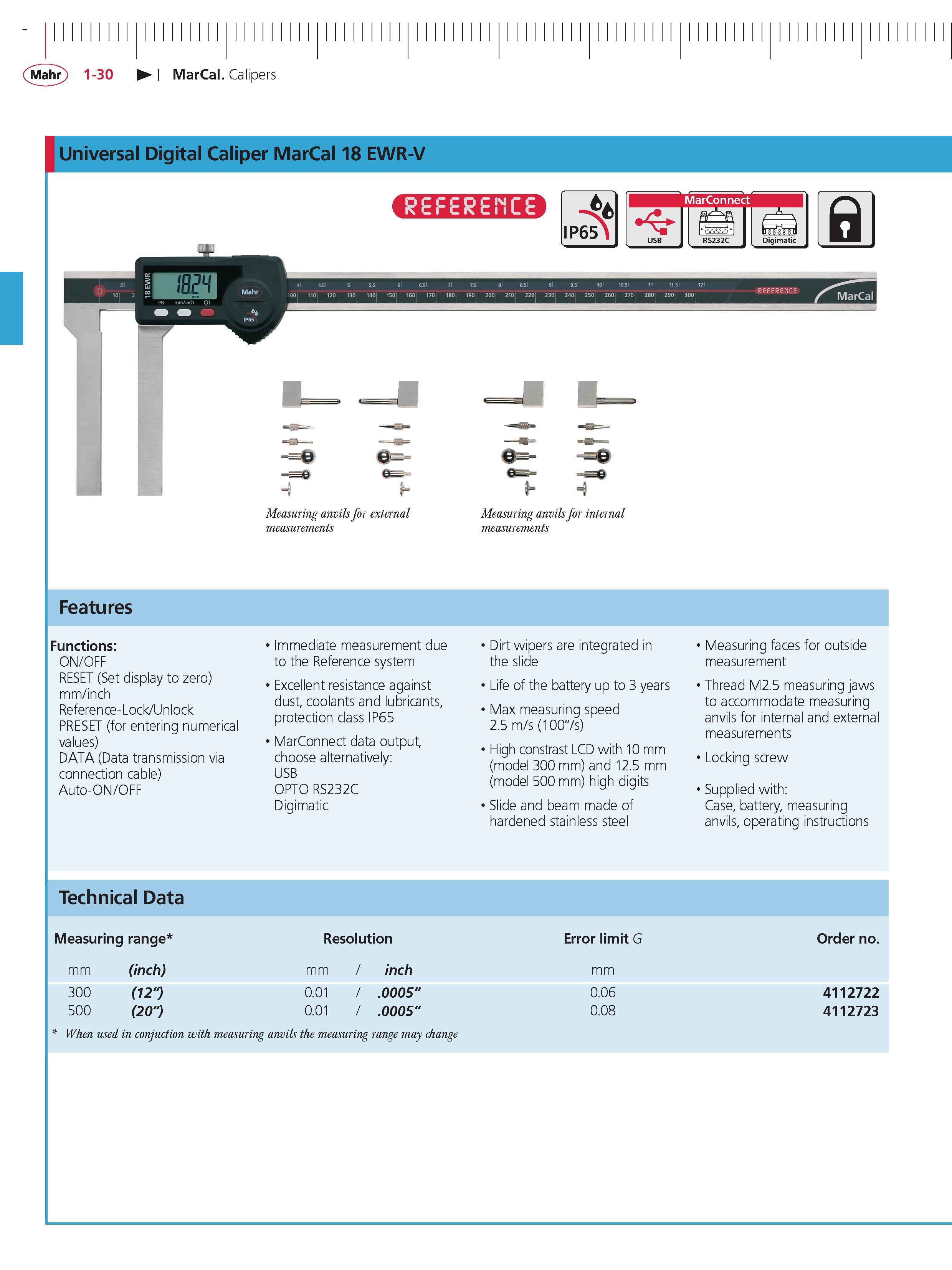 56 Universal Digital Caliper Mahr MarCal 18 EWR-V Measuring anvils for external measurements Measuring anvils for internal measurements Features F Каталог MAHR 2014 Измерительные инструменты приборы и оборудование для линейно-угловых измерений в машиностроении Стр. 1-30 ENG