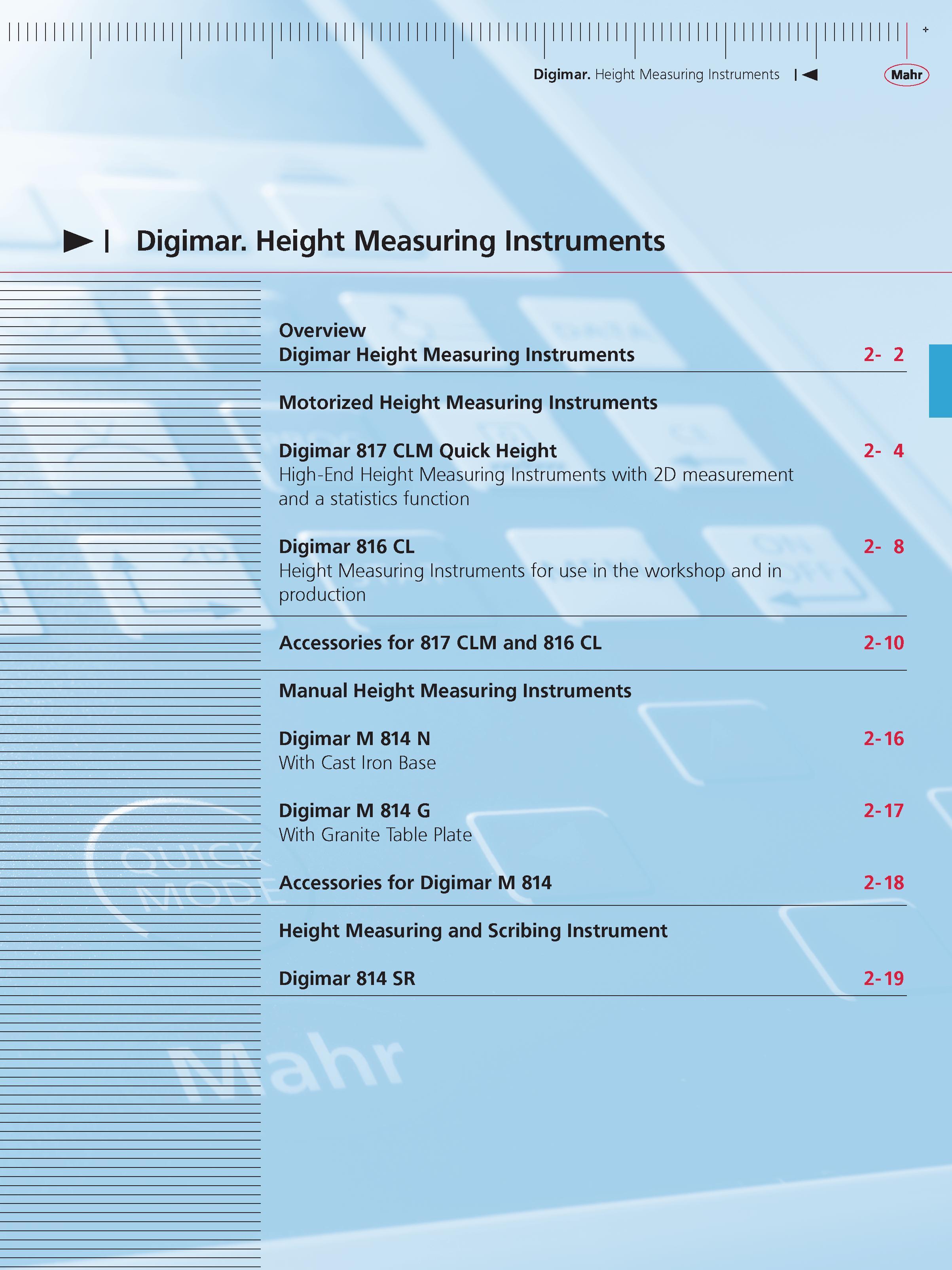 65 Overview digimar height measuring instruments Mahr 2- 2 motorized height measuring instruments digimar 817 CLM Quick height High-Fnd Height Mea Каталог MAHR 2014 Измерительные инструменты приборы и оборудование для линейно-угловых измерений в машиностроении Стр.  ENG