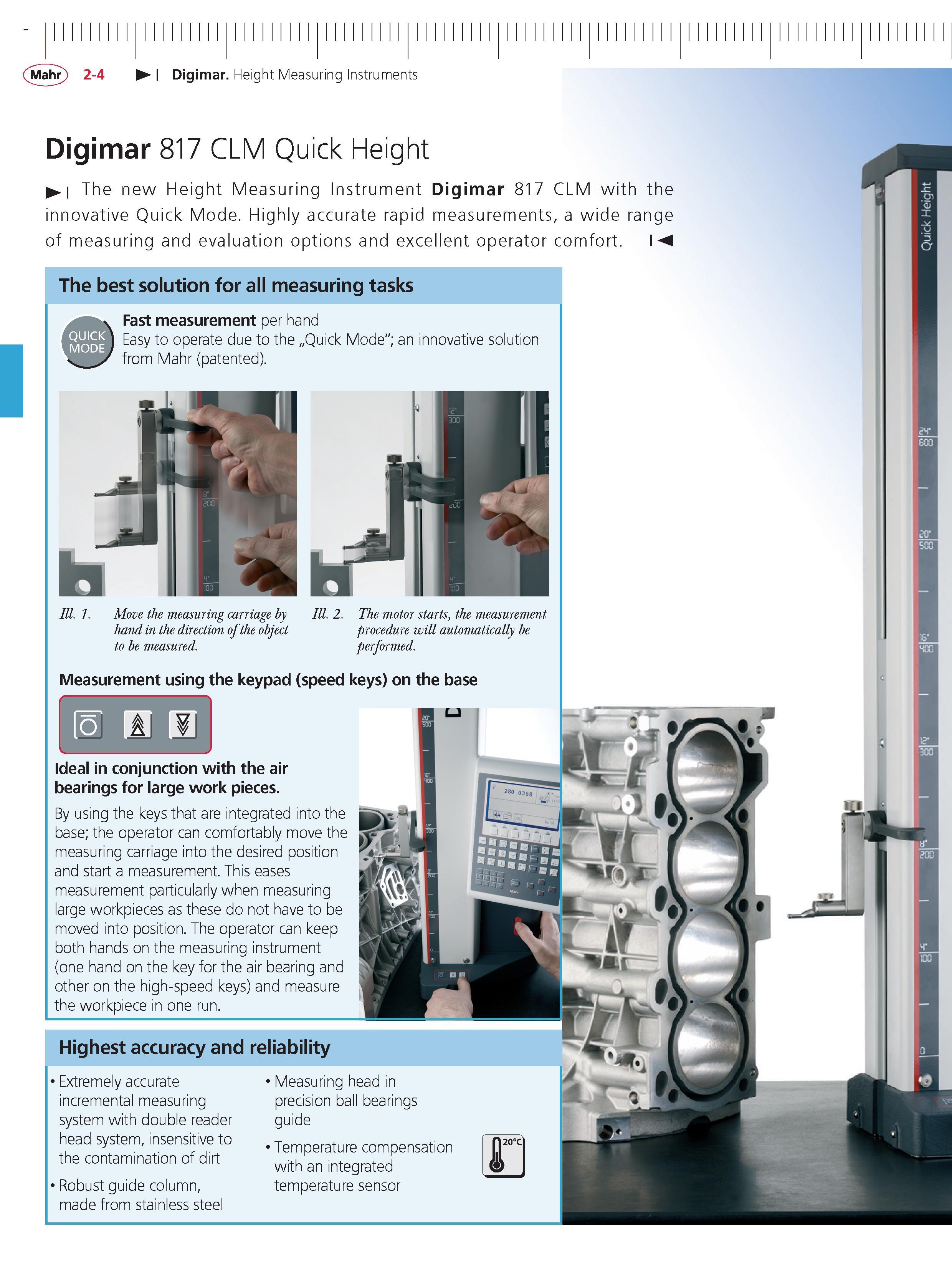 68 Mahr 2-4 Digimar Height Measuring Instruments Digimar 817 CLM Quick Height The new Height Measuring Instrument Digimar 817 CLM with the innovat Каталог MAHR 2014 Измерительные инструменты приборы и оборудование для линейно-угловых измерений в машиностроении Стр. 2-4 ENG