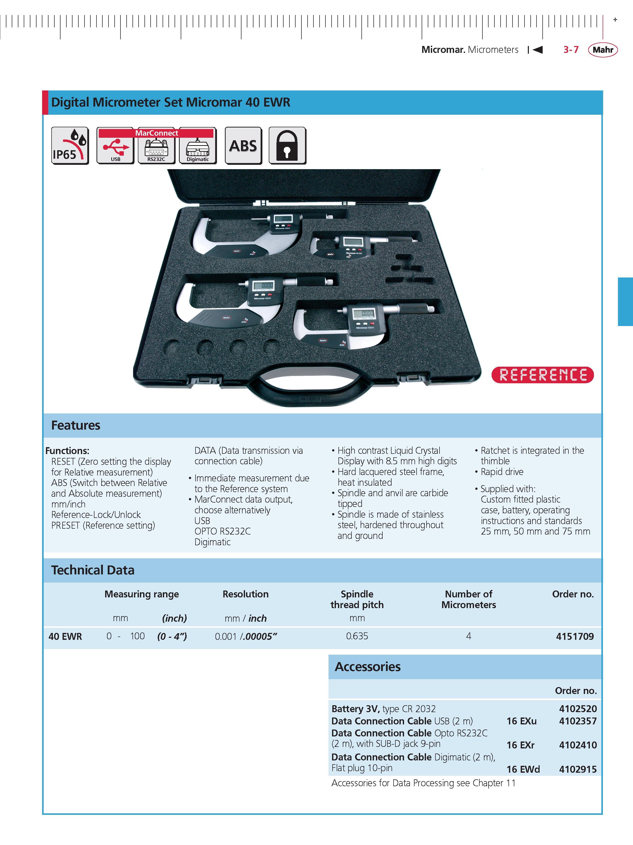 91 Micromar Micrometers M 3-7 Mahr Digital igital Micrometer Set Micromar 40 EWR IP65 Features Functions RESET (Zero setting the display for Relat Каталог MAHR 2014 Измерительные инструменты приборы и оборудование для линейно-угловых измерений в машиностроении Стр. 3-7 ENG
