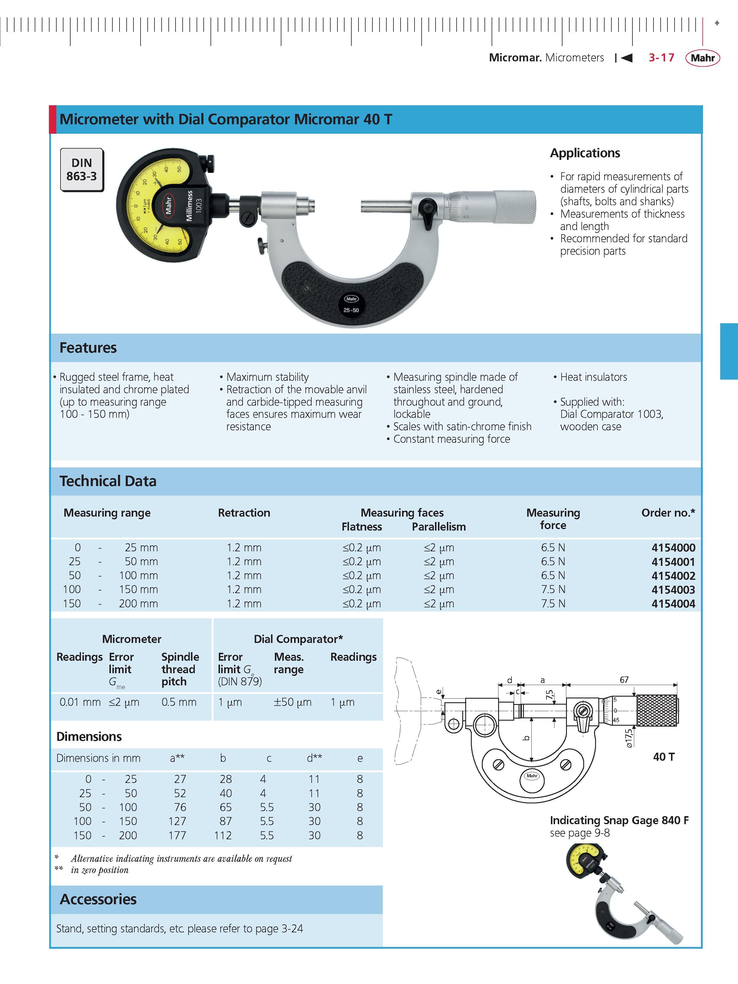 101 Micromar Micrometers M 3-17 Mahr Micrometer with Dial Comparator Micromar 40 T Applications For rapid measurements of diameters of cylindrical Каталог MAHR 2014 Измерительные инструменты приборы и оборудование для линейно-угловых измерений в машиностроении Стр. 3-17 ENG