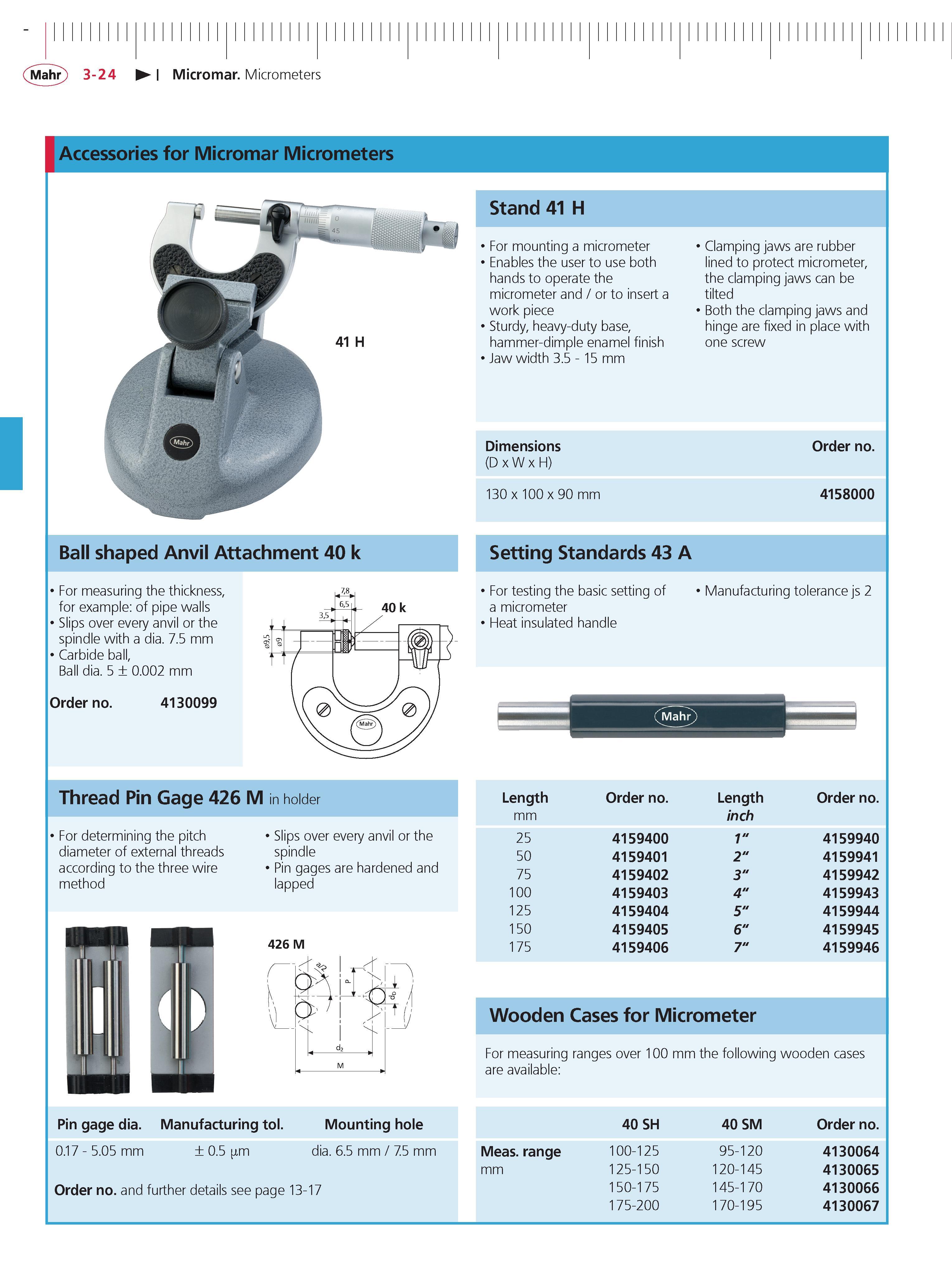 108 Mahr 3-24 Micromar Micrometers Accessories for Micromar Micrometers Order no 4130099 Thread Pin Gage 426 M in holder For determining the pitch Каталог MAHR 2014 Измерительные инструменты приборы и оборудование для линейно-угловых измерений в машиностроении Стр. 3-24 ENG