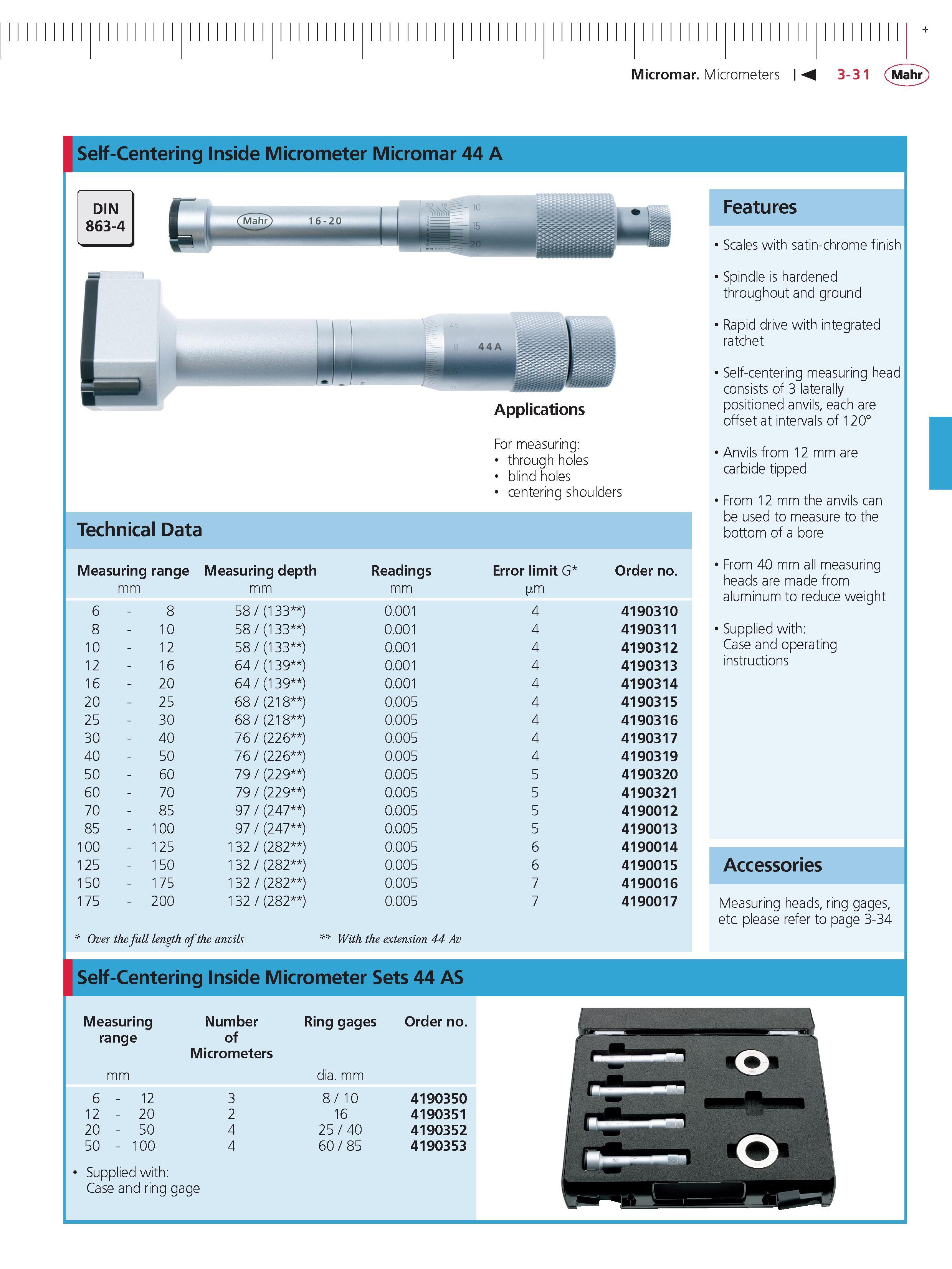 115 Micromar Micrometers M 3-31 Mahr + Self-Centering inside Micrometer Micromar 44 A DIN f 863-4 16-20 Applications For measuring through holes bl Каталог MAHR 2014 Измерительные инструменты приборы и оборудование для линейно-угловых измерений в машиностроении Стр. 3-31 ENG