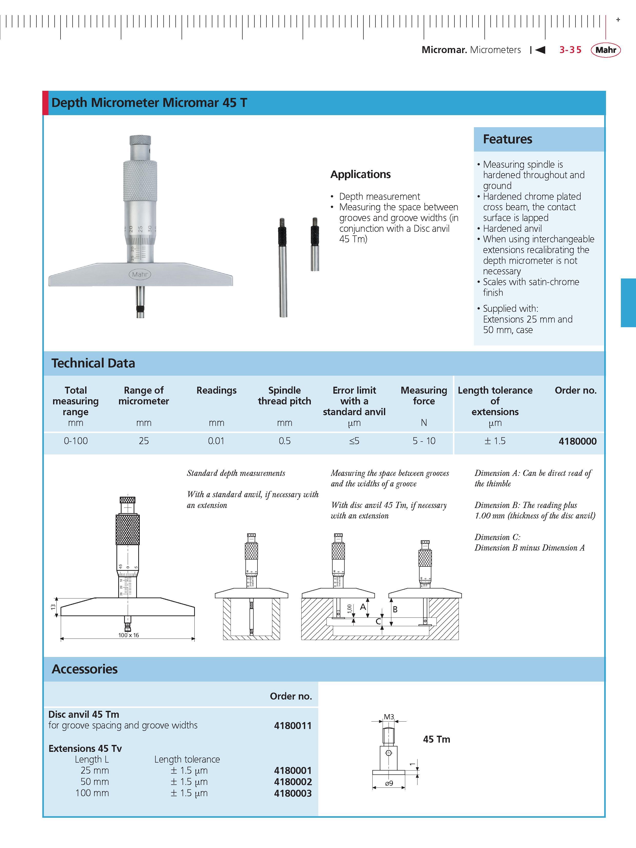 119 Micromar Micrometers M 3-3 5 Mahr Depth Micrometer Micromar 45 T Features Applications Depth measurement Measuring the space between grooves an Каталог MAHR 2014 Измерительные инструменты приборы и оборудование для линейно-угловых измерений в машиностроении Стр. 3-35 ENG