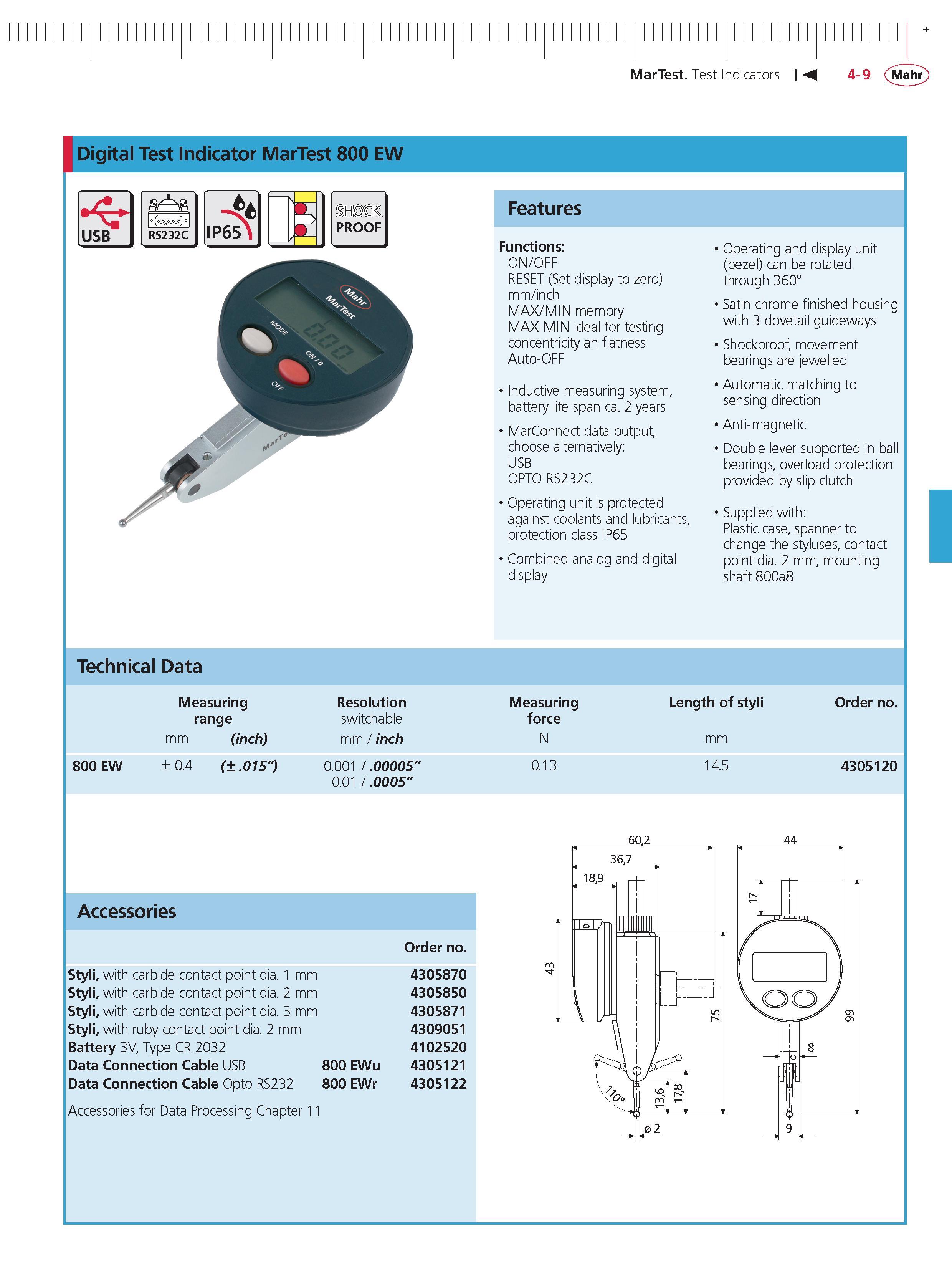 131 MarTest Test Indicators M 4-9 Mahr Digital Test Indicator MarTest 800 EW USB RS232C IP65 l PROOF Features Functions ON/OFF RESET (Set display t Каталог MAHR 2014 Измерительные инструменты приборы и оборудование для линейно-угловых измерений в машиностроении Стр. 4-9 ENG