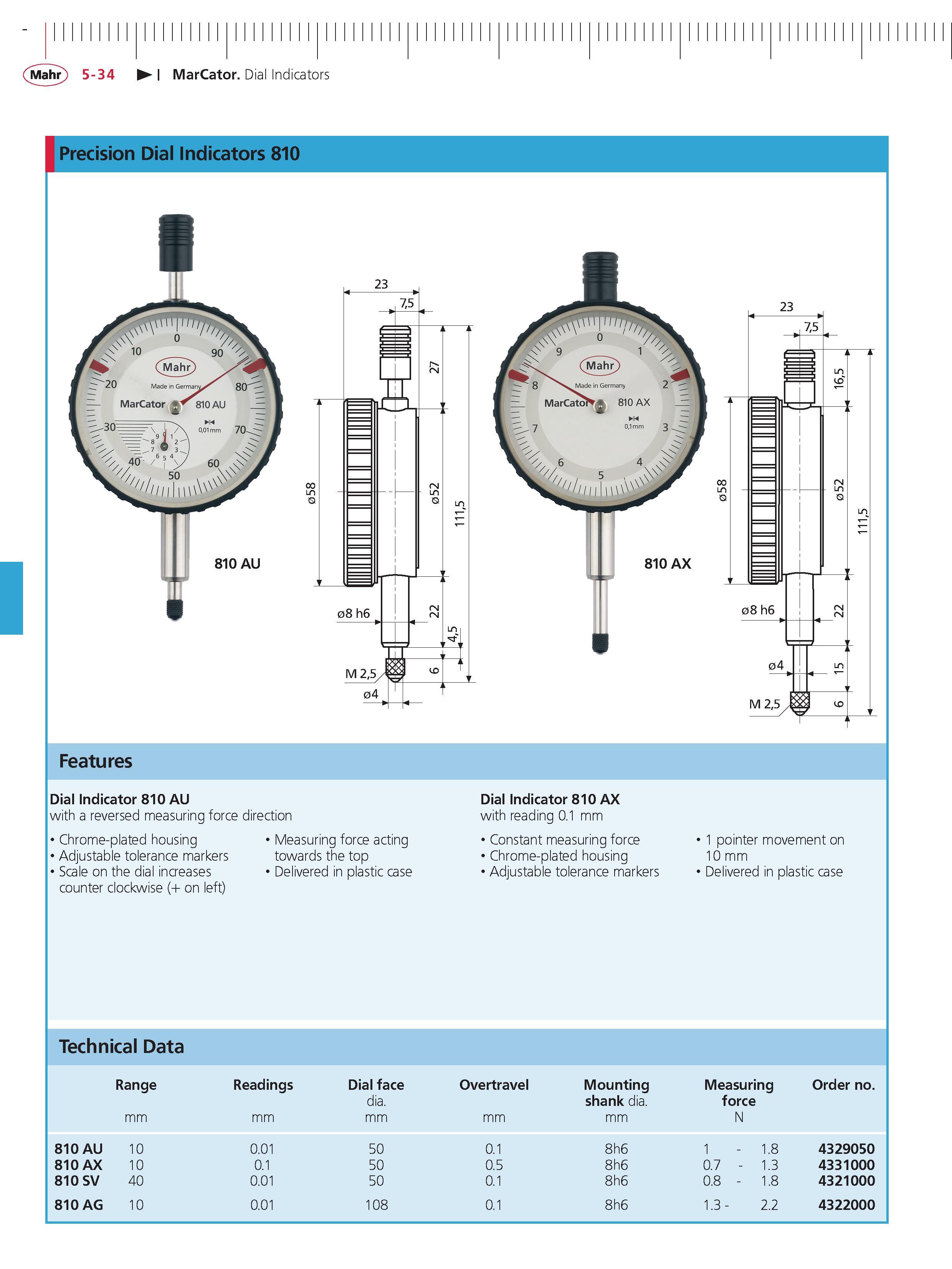 172 Mahr 5-34 MarCator Dial Indicators Precision Dial Indicators 810 810 AU 23 75 ion 08 h6 M 25 04 Features Dial Indicator 810 AU with a reversed Каталог MAHR 2014 Измерительные инструменты приборы и оборудование для линейно-угловых измерений в машиностроении Стр. 5-34 ENG