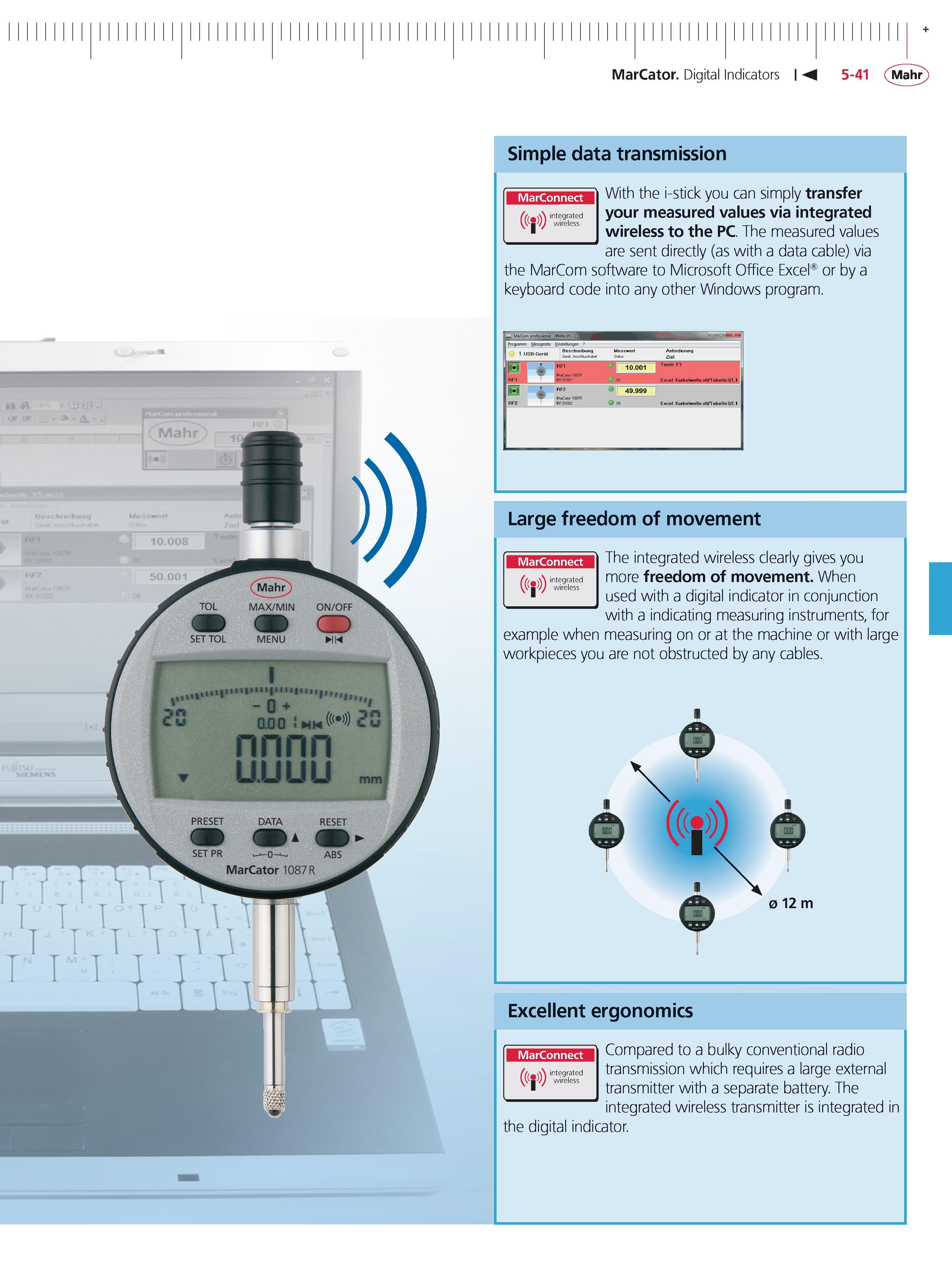 179 MarCator Digital Indicators 5-41 Mahr p m Simple data transmission MarConnect (M)1 With the i-stick you can simply transfer your measured value Каталог MAHR 2014 Измерительные инструменты приборы и оборудование для линейно-угловых измерений в машиностроении Стр. 5-41 ENG
