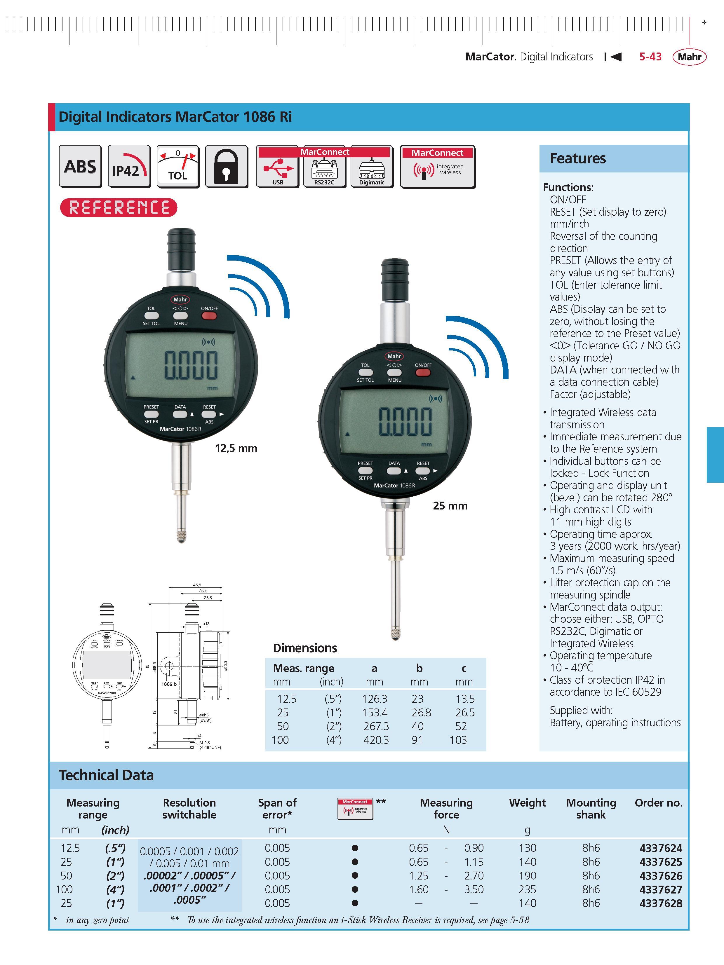 181 MarCator Digital Indicators M 5-43 Mahr Digital Indicators MarCator 1086 Ri ABS IP42 TOL a r MarConnect Digimatic MarConnect 125 mm Dimensions Каталог MAHR 2014 Измерительные инструменты приборы и оборудование для линейно-угловых измерений в машиностроении Стр. 5-43 ENG