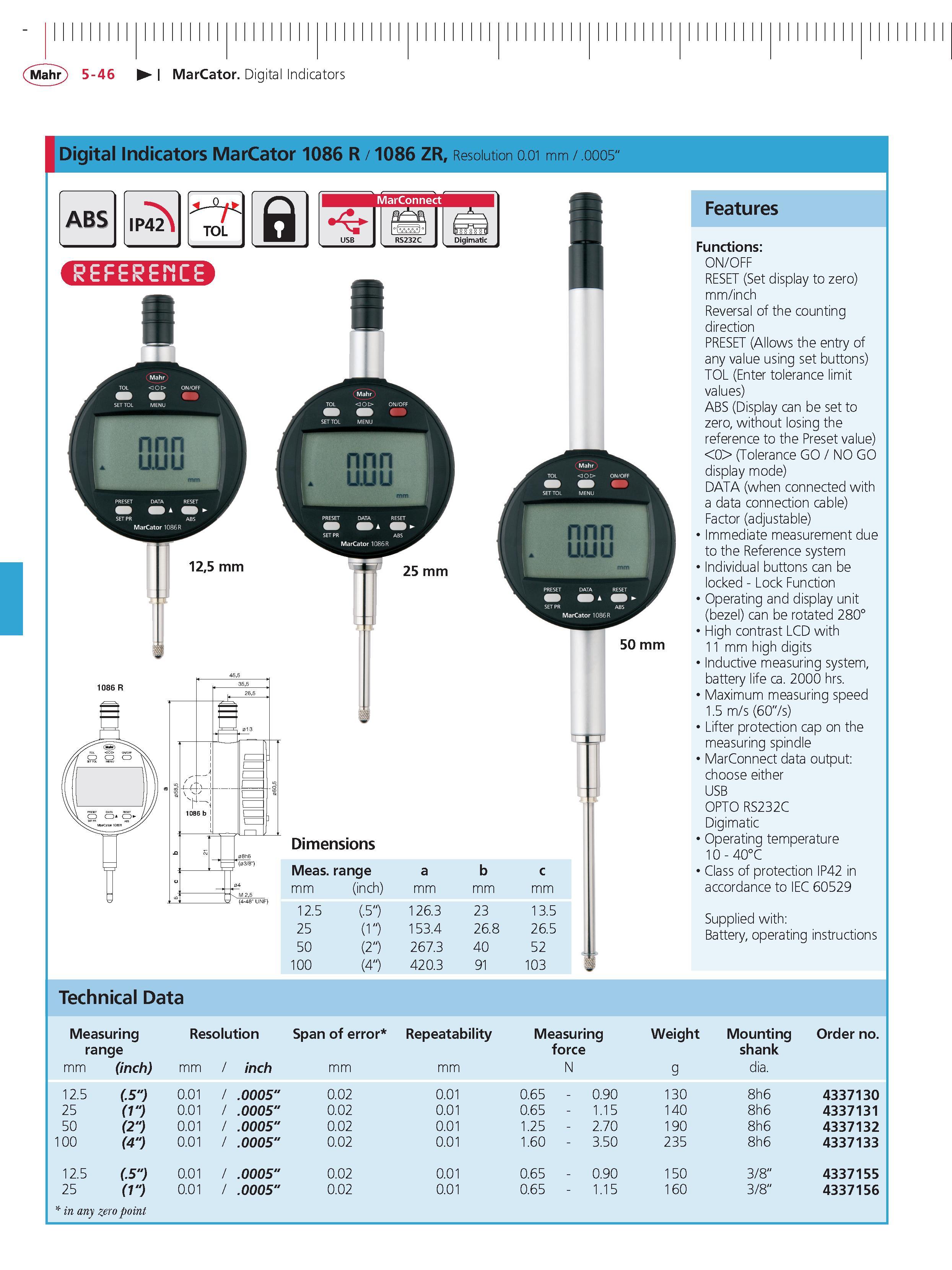 184 Mahr 5-46 MarCator Digital Indicators Digital Indicators MarCator 1086 R 1086 ZR Resolution 0 01 mm 0005 Features Functions ON/OFF RESET (Set d Каталог MAHR 2014 Измерительные инструменты приборы и оборудование для линейно-угловых измерений в машиностроении Стр. 5-46 ENG