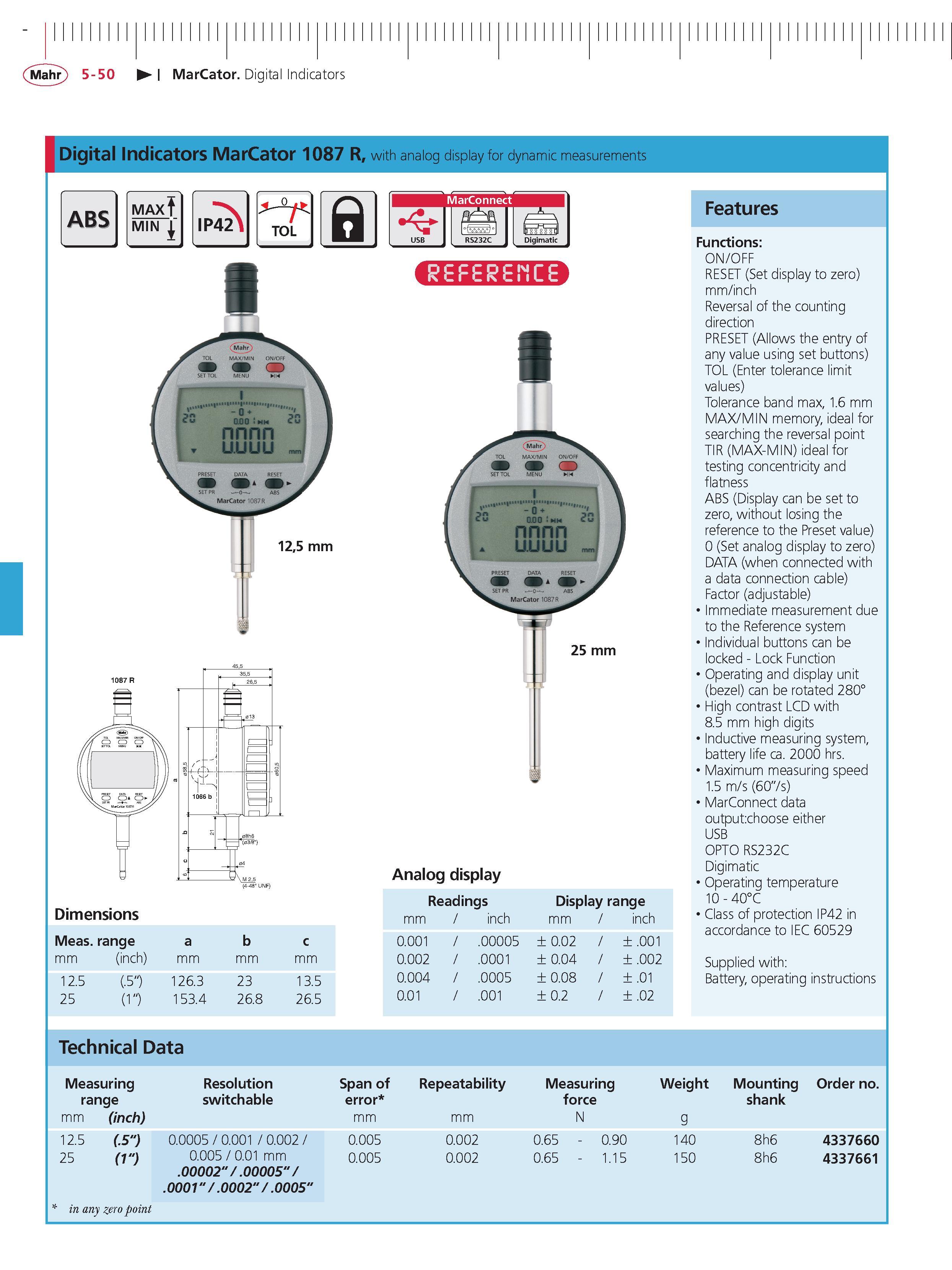 188 Mahr 5-50 MarCator Digital Indicators Digital Indicators MarCator 1087 R with analog display for dynamic measurements ABS MAX MIN IP42 TOL r Ma Каталог MAHR 2014 Измерительные инструменты приборы и оборудование для линейно-угловых измерений в машиностроении Стр. 5-50 ENG
