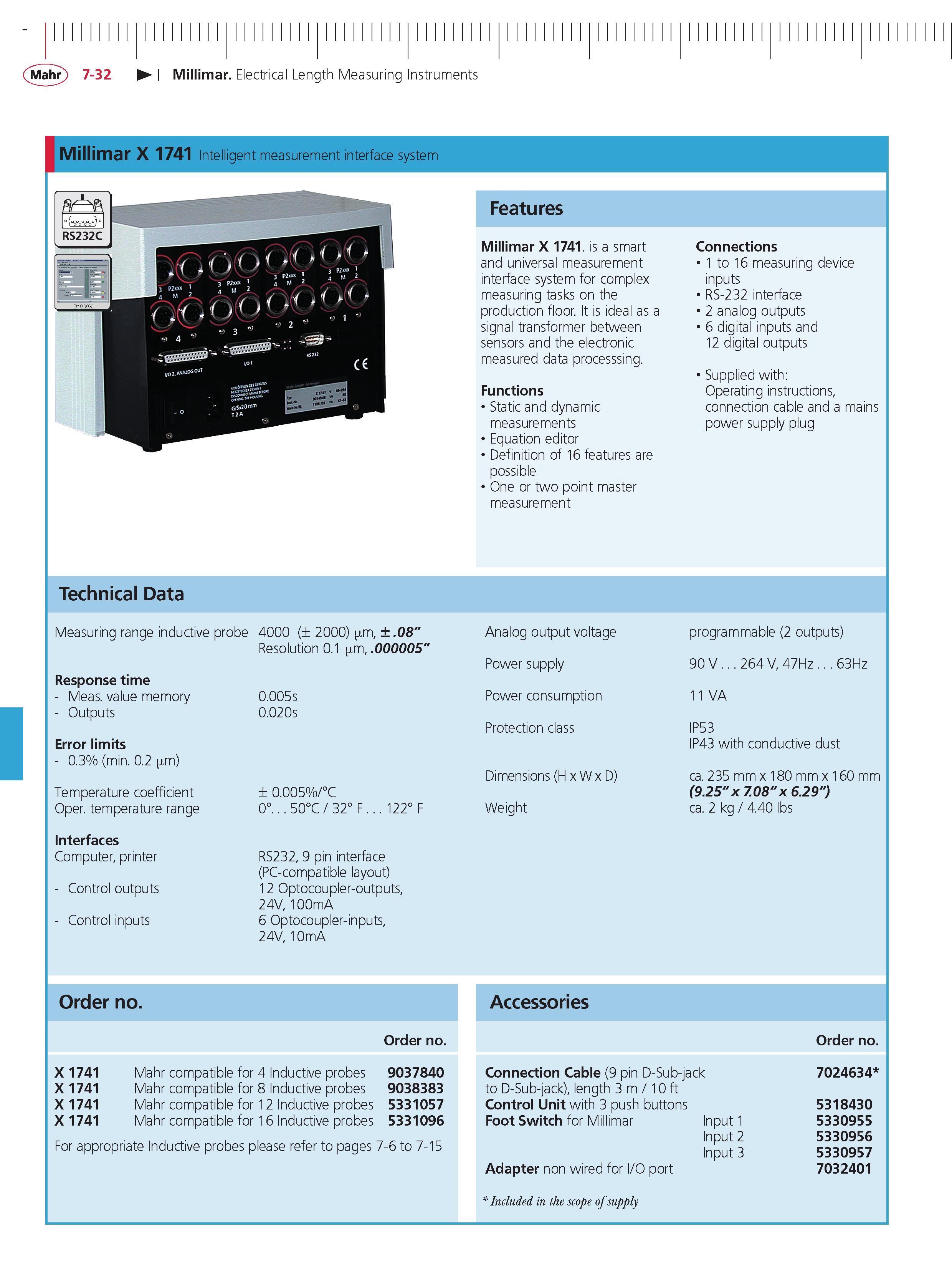 252 Mahr 7-32 Millimar Electrical Length Measuring Instruments Millimar X 1741 Intelligent measurement interface system Features Millimar X 1741 is Каталог MAHR 2014 Измерительные инструменты приборы и оборудование для линейно-угловых измерений в машиностроении Стр. 7-32 ENG