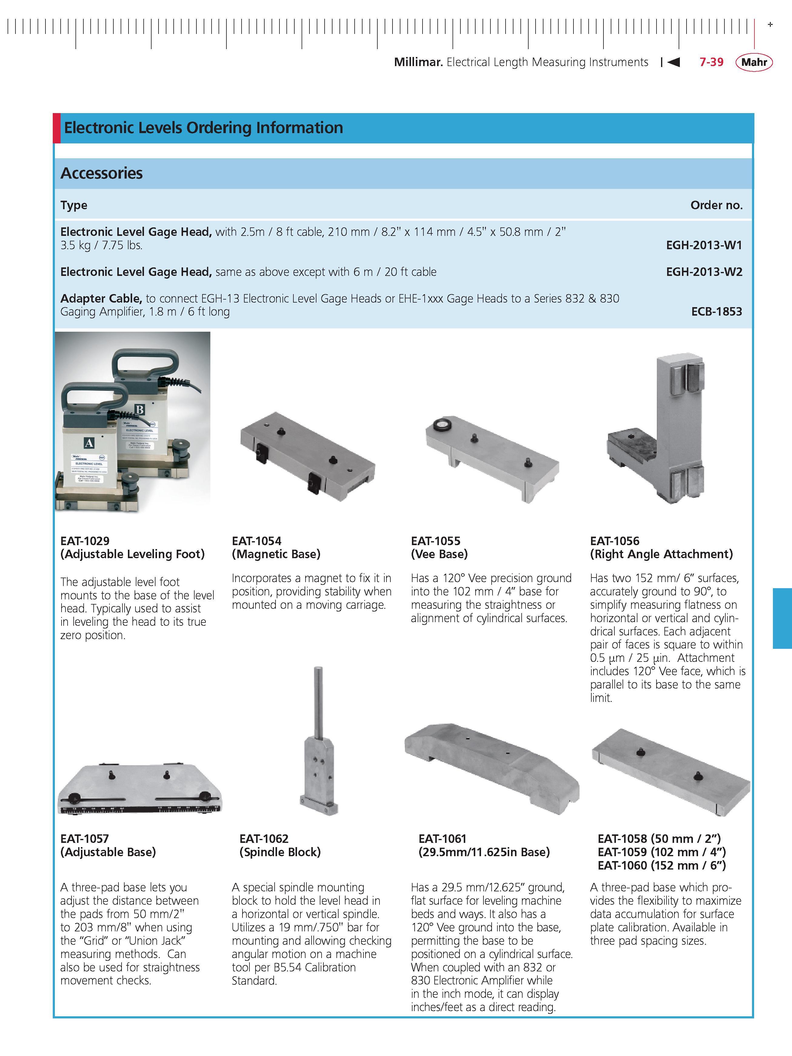 259 Millimar Electrical Length Measuring Instruments M 7-39 Mahr Electronic Levels Ordering information Accessories Type order no electronic level Каталог MAHR 2014 Измерительные инструменты приборы и оборудование для линейно-угловых измерений в машиностроении Стр. 7-39 ENG