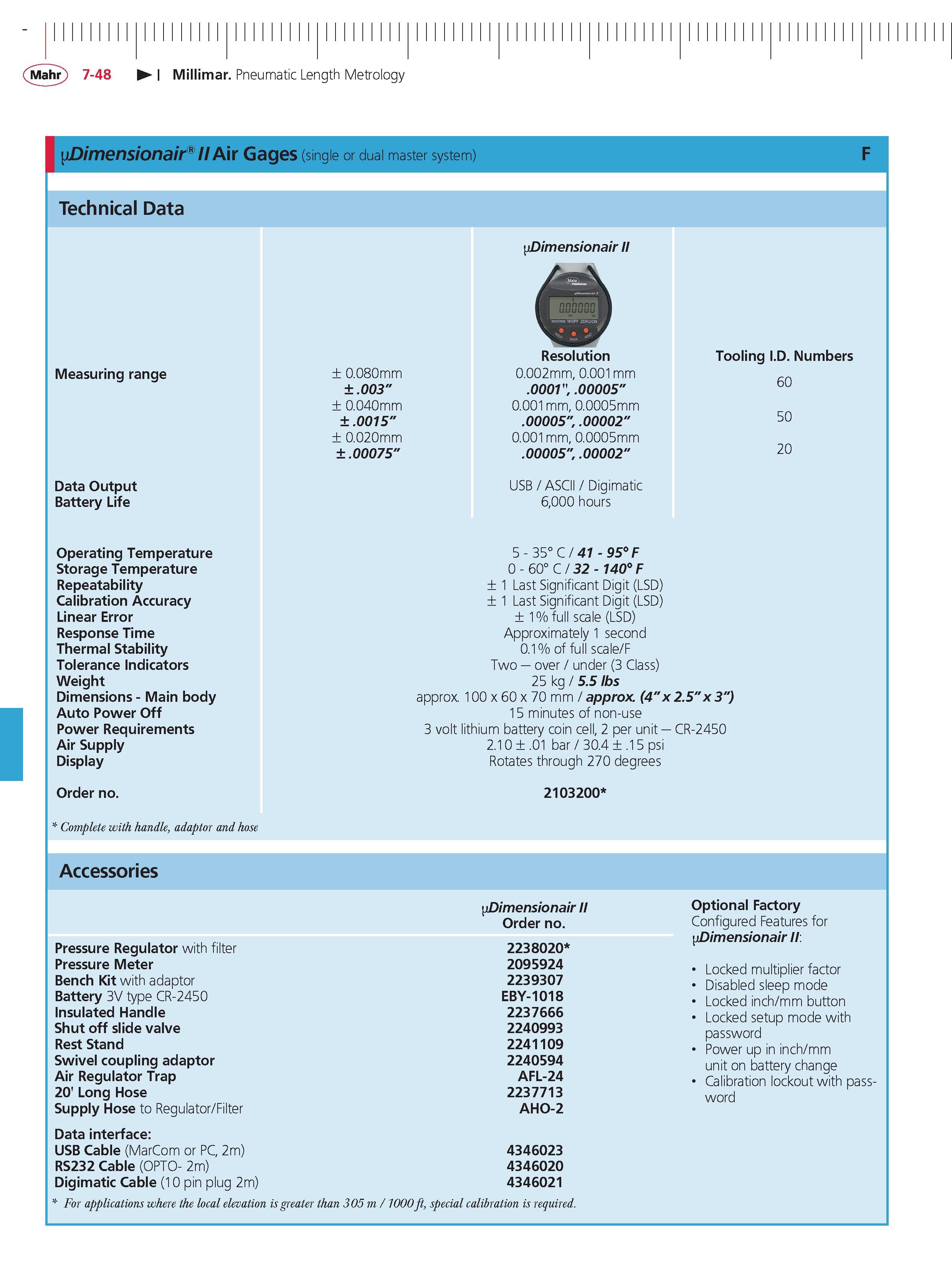 268 Mahr 7-48 Millimar Pneumatic Length Metrology Dimensionair II Air Gages (single or dual master system) technical Data jDimensionair II Measurin Каталог MAHR 2014 Измерительные инструменты приборы и оборудование для линейно-угловых измерений в машиностроении Стр. 7-48 ENG