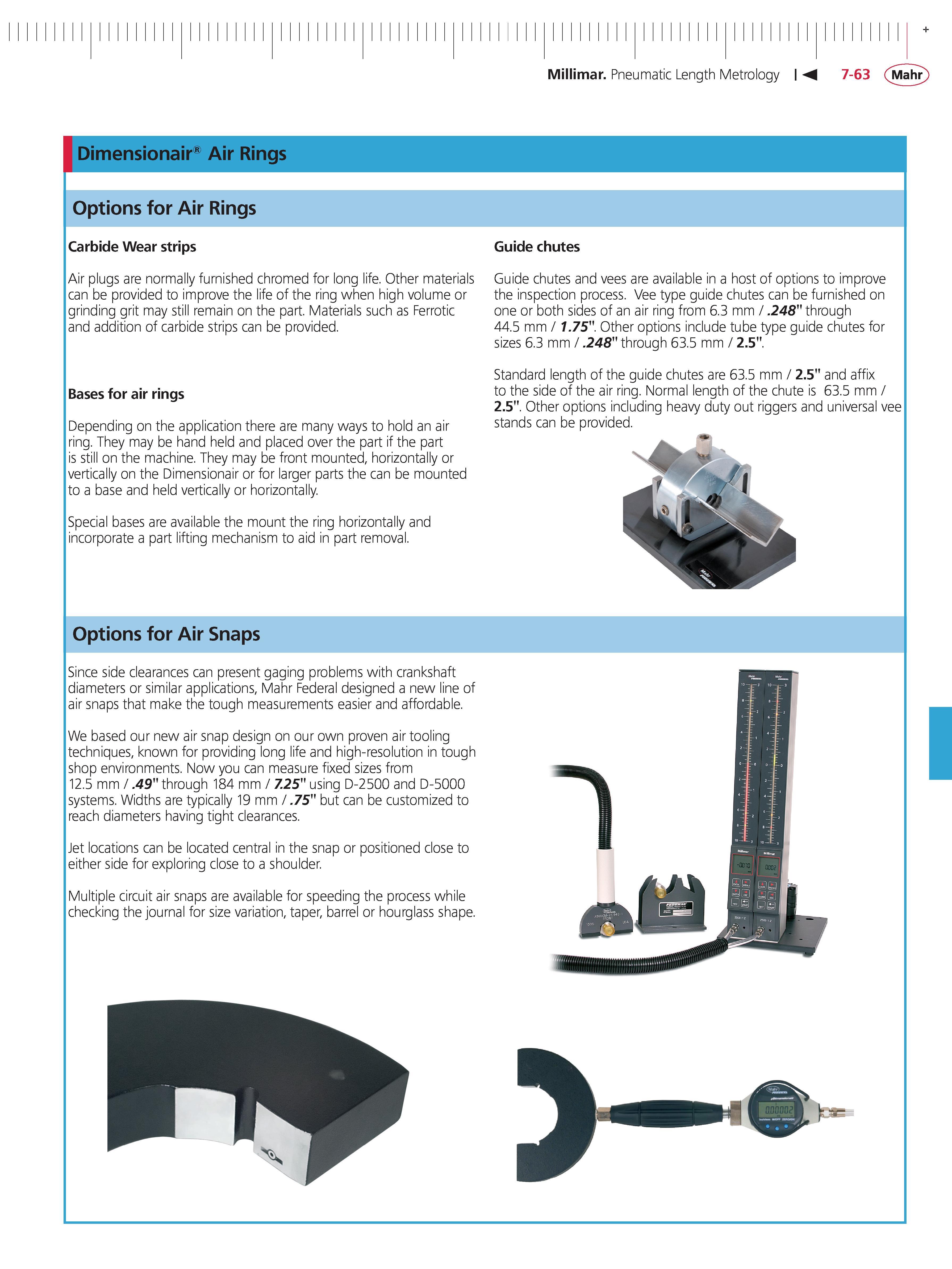 283 Millimar Pneumatic Length Metrology M 7-63 Mahr Dimensionair Air Rings Options for Air Rings Carbide wear strips Air plugs are normally furnish Каталог MAHR 2014 Измерительные инструменты приборы и оборудование для линейно-угловых измерений в машиностроении Стр. 7-63 ENG