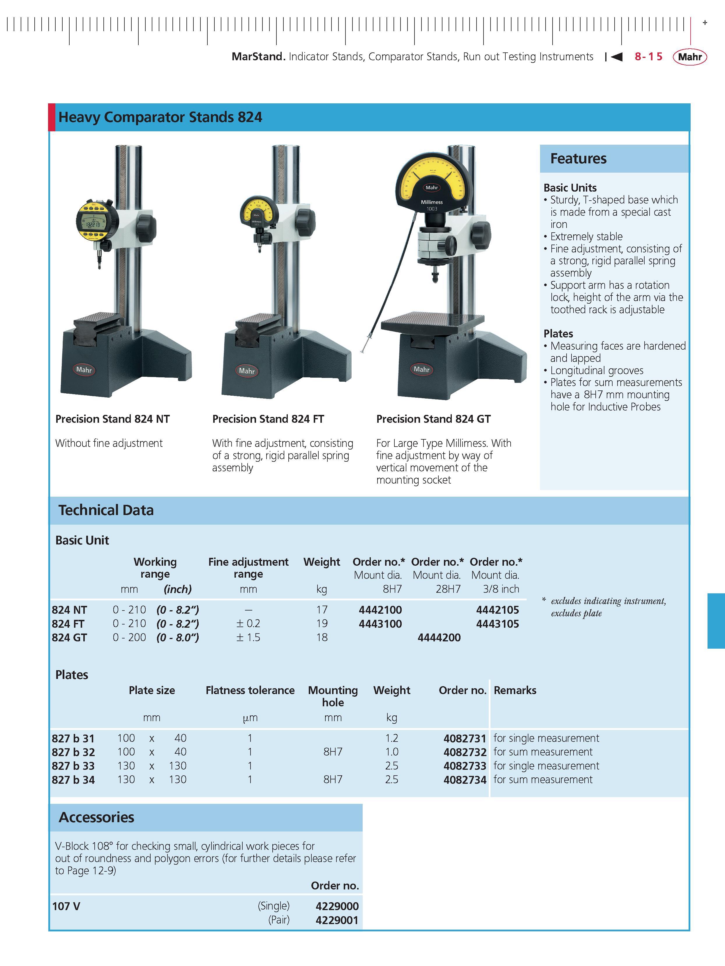 303 MarStand Indicator Stands Comparator Stands Run out Testing Instruments M 8-15 Mahr Heavy Comparator Stands 824 Features Basic Units Sturdy T-s Каталог MAHR 2014 Измерительные инструменты приборы и оборудование для линейно-угловых измерений в машиностроении Стр. 8-15 ENG