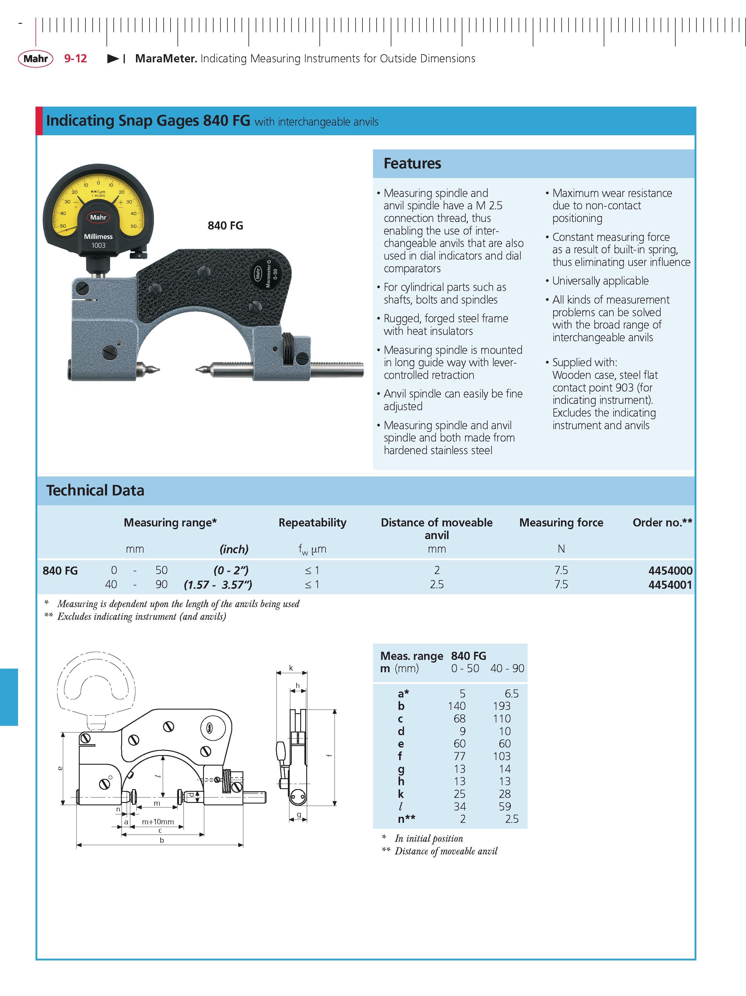 318 Mahr 9-12 MaraMeter Indicating Measuring Instruments for Outside Dimensions Indicating Snap Gages 840 FG with interchangeable anvils Features M Каталог MAHR 2014 Измерительные инструменты приборы и оборудование для линейно-угловых измерений в машиностроении Стр. 9-12 ENG