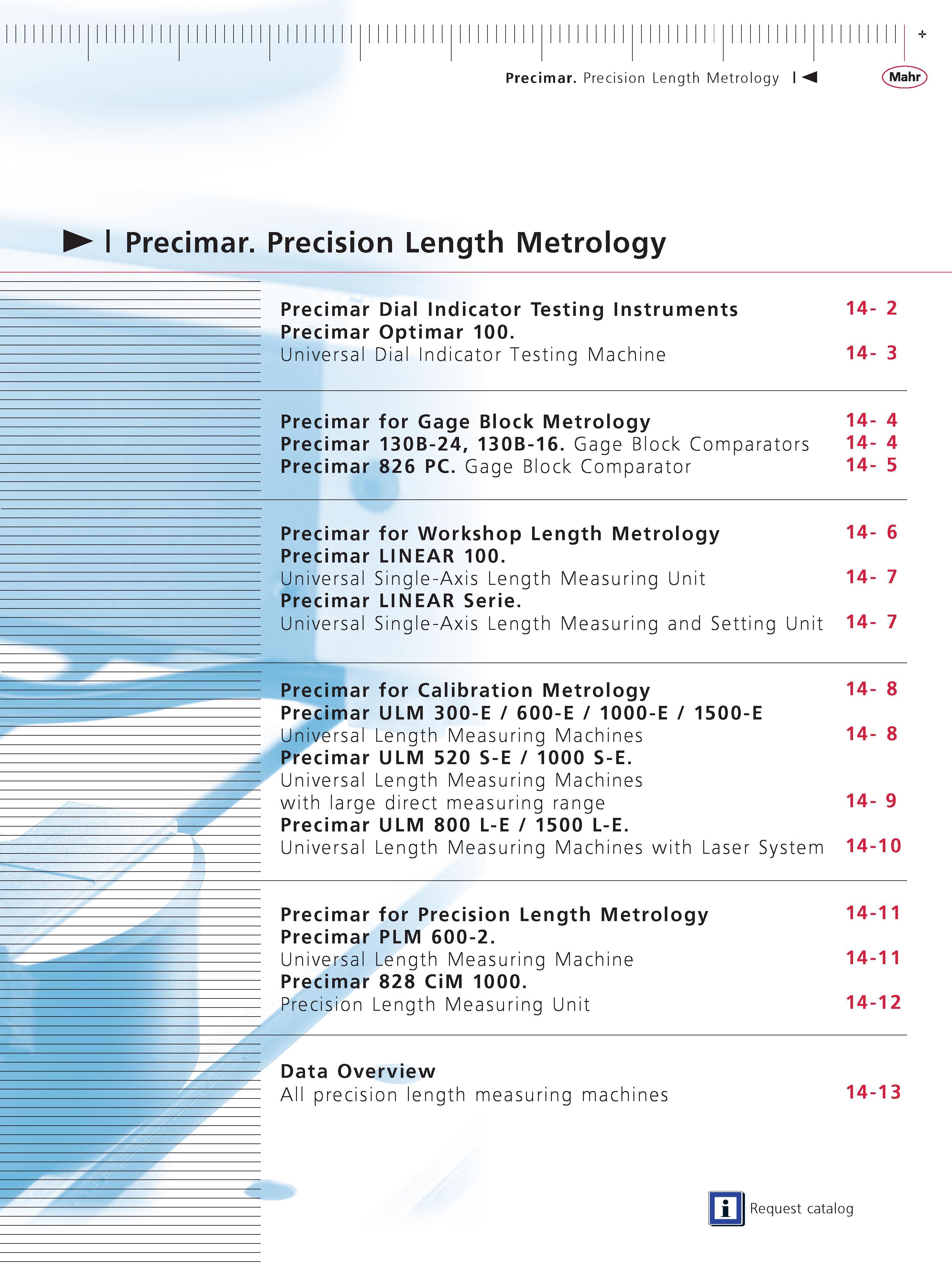 449 Precimar Precision Length Metrology Precimar Dial Indicator Testing Instruments 14- 2 Precimar Optimar 100 Universal Dial Indicator Testing Mac Каталог MAHR 2014 Измерительные инструменты приборы и оборудование для линейно-угловых измерений в машиностроении Стр.  ENG
