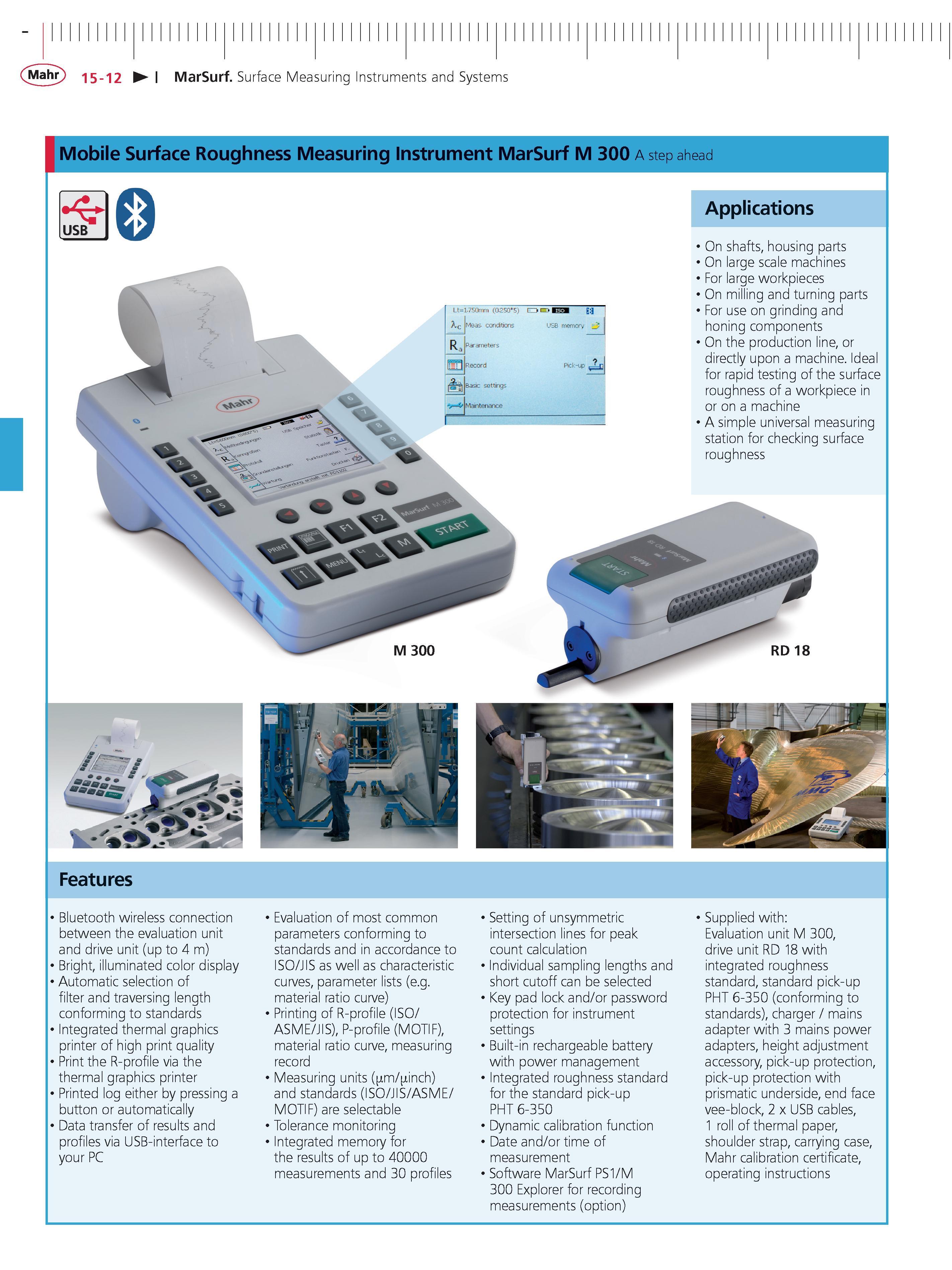 473 Mahr 15-12 MarSurf Surface Measuring Instruments and Systems Mobile Surface Roughness Measuring Instrument MarSurf M 300 A step ahead Applicati Каталог MAHR 2014 Измерительные инструменты приборы и оборудование для линейно-угловых измерений в машиностроении Стр. 15-12 ENG