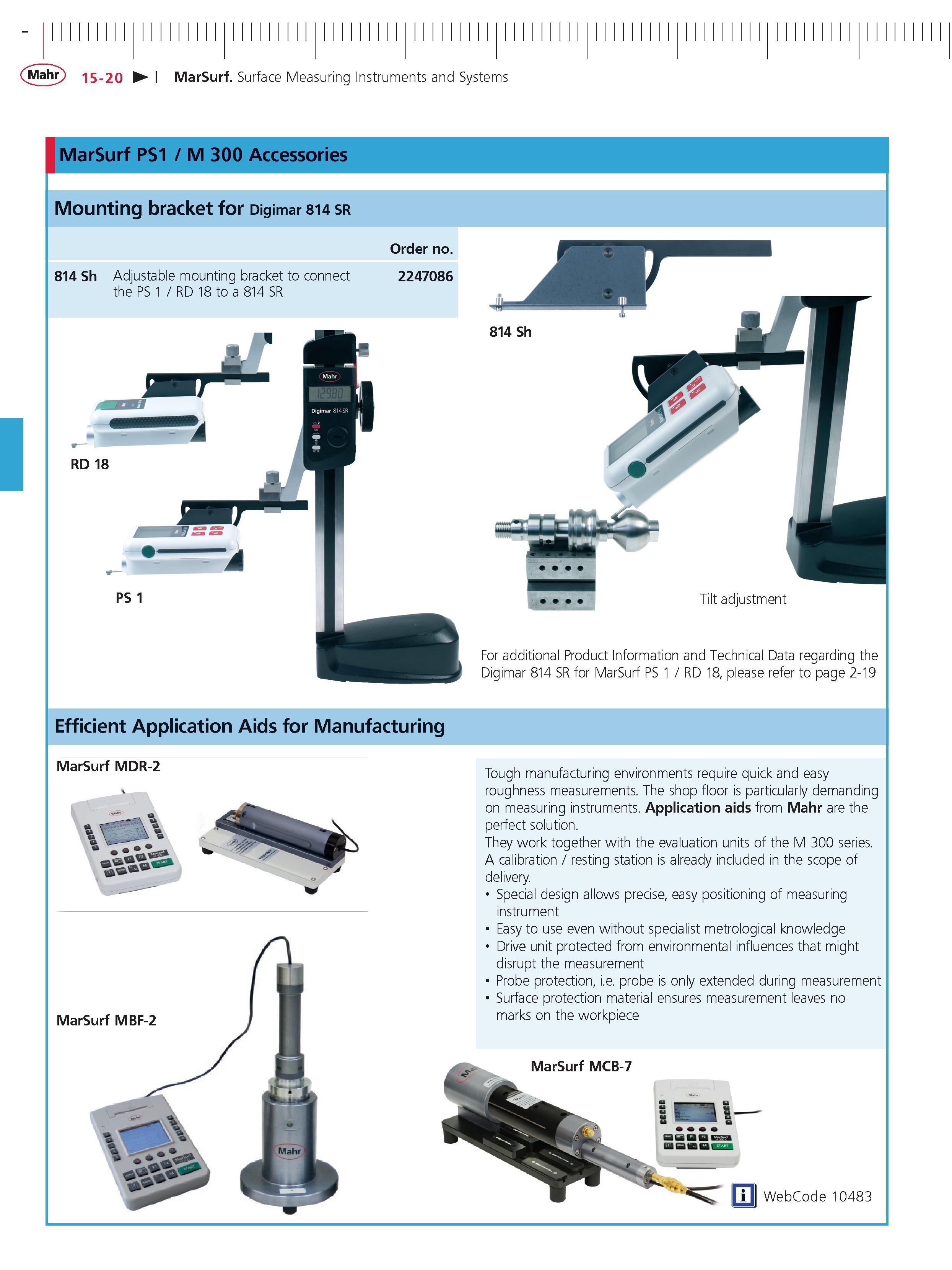 481 Mahr 15-20 MarSurf Surface Measuring Instruments and Systems MarSurf PS1 M 300 Accessories Mounting bracket for Digimar 814 sr 814 Sh Adjustabl Каталог MAHR 2014 Измерительные инструменты приборы и оборудование для линейно-угловых измерений в машиностроении Стр. 15-20 ENG
