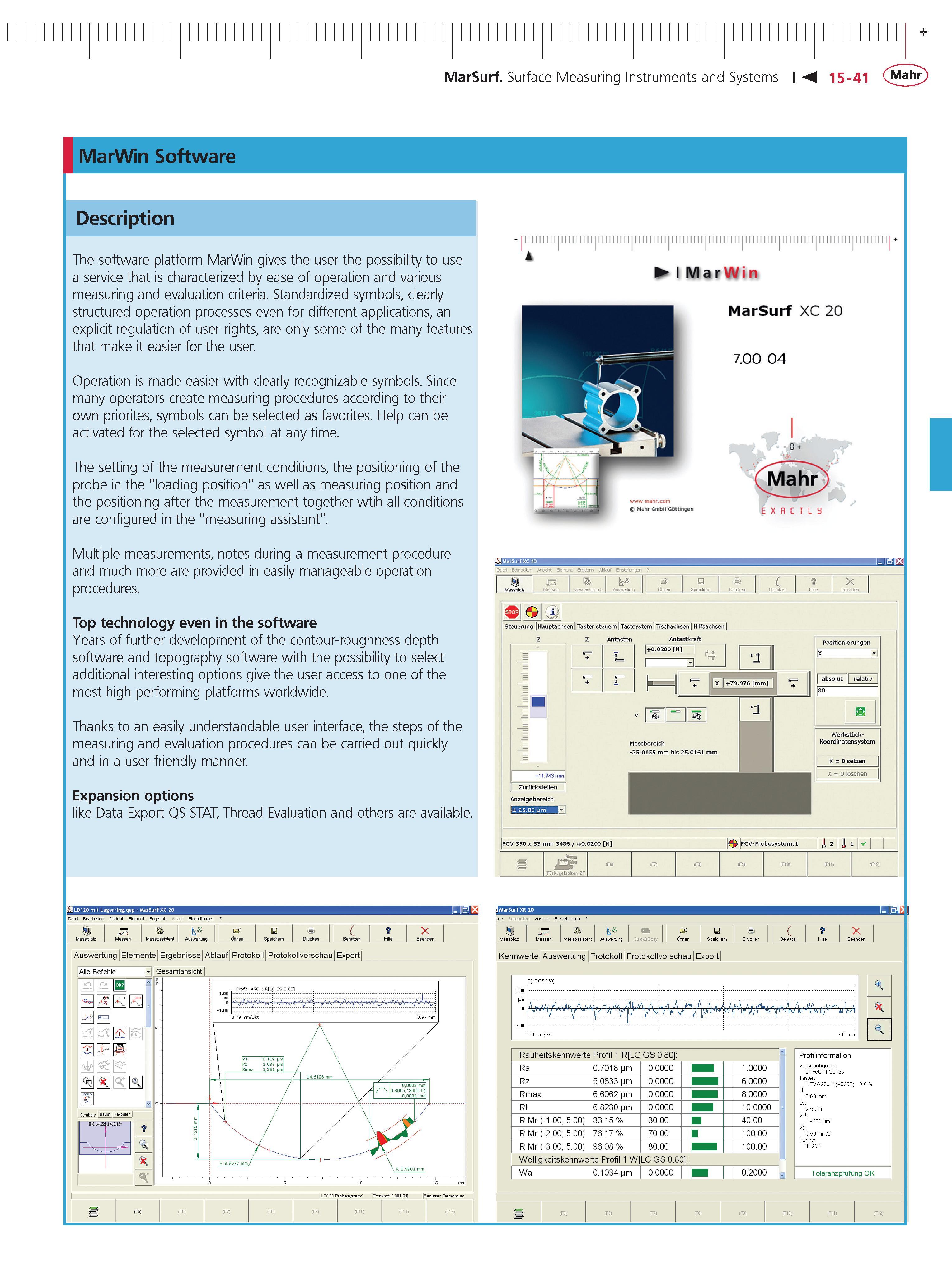 502 MarSurf Surface Measuring Instruments and Systems M 15-41 Mahr MarWin Software Description The software platform MarWin gives the user the poss Каталог MAHR 2014 Измерительные инструменты приборы и оборудование для линейно-угловых измерений в машиностроении Стр. 15-41 ENG