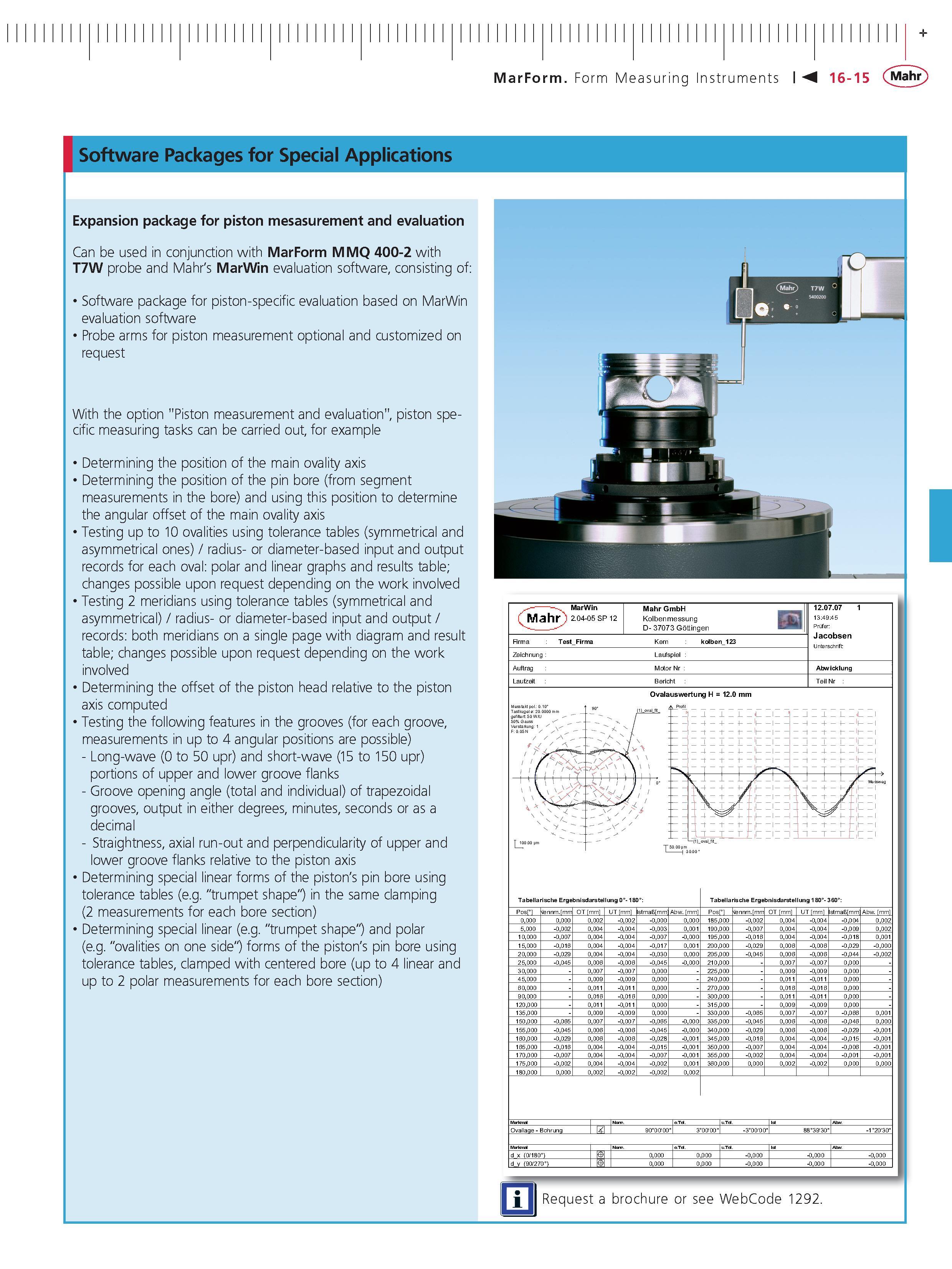 526 MarForm Form Measuring Instruments M 16-15 Mahr Software Packages for Special Applications Expansion package for piston mesasurement and evalua Каталог MAHR 2014 Измерительные инструменты приборы и оборудование для линейно-угловых измерений в машиностроении Стр. 16-15 ENG