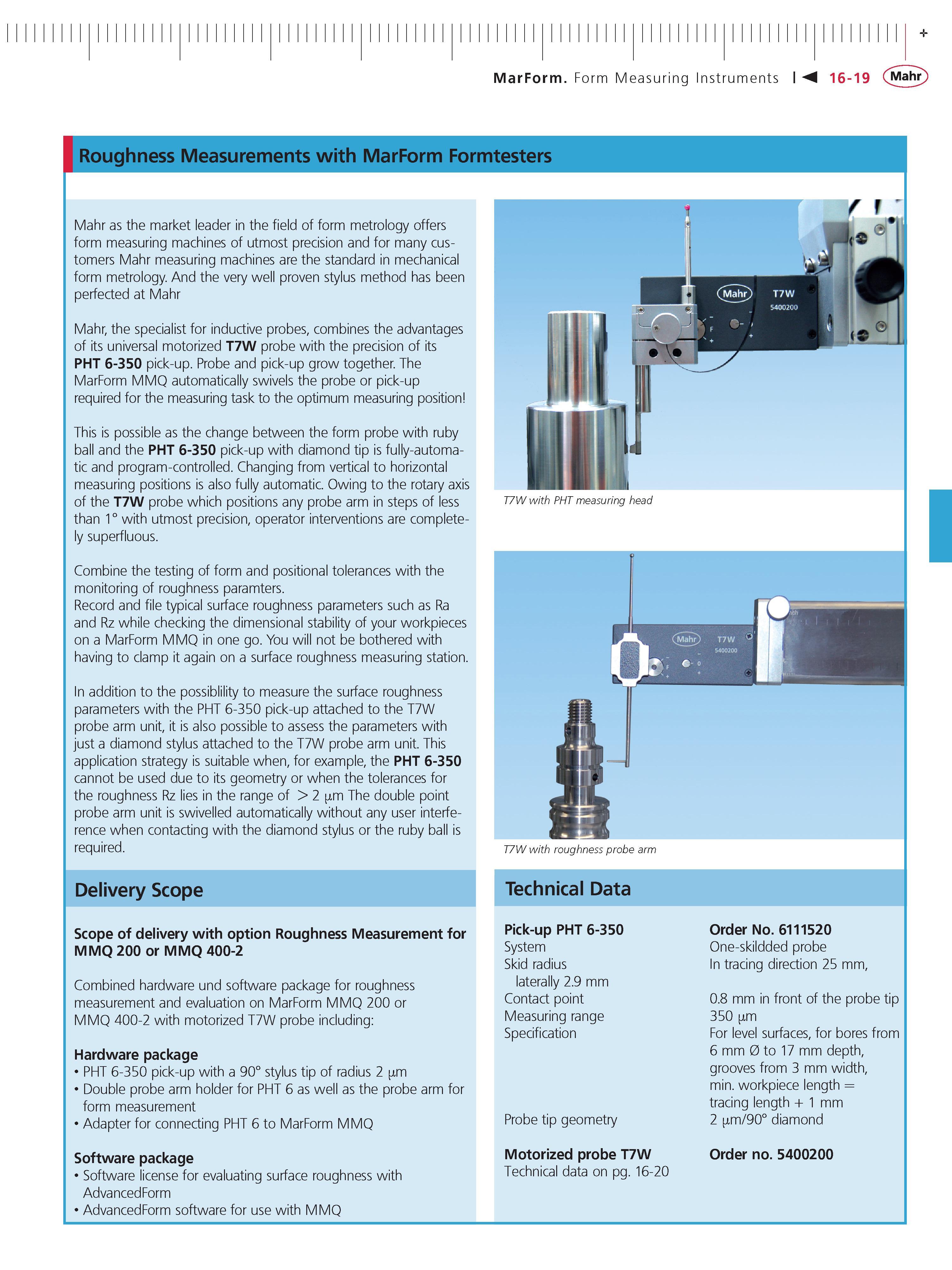530 MarForm Form Measuring Instruments M 16-19 Mahr Roughness Measurements with MarForm Formtesters Mahr as the market leader in the field of form Каталог MAHR 2014 Измерительные инструменты приборы и оборудование для линейно-угловых измерений в машиностроении Стр. 16-19 ENG