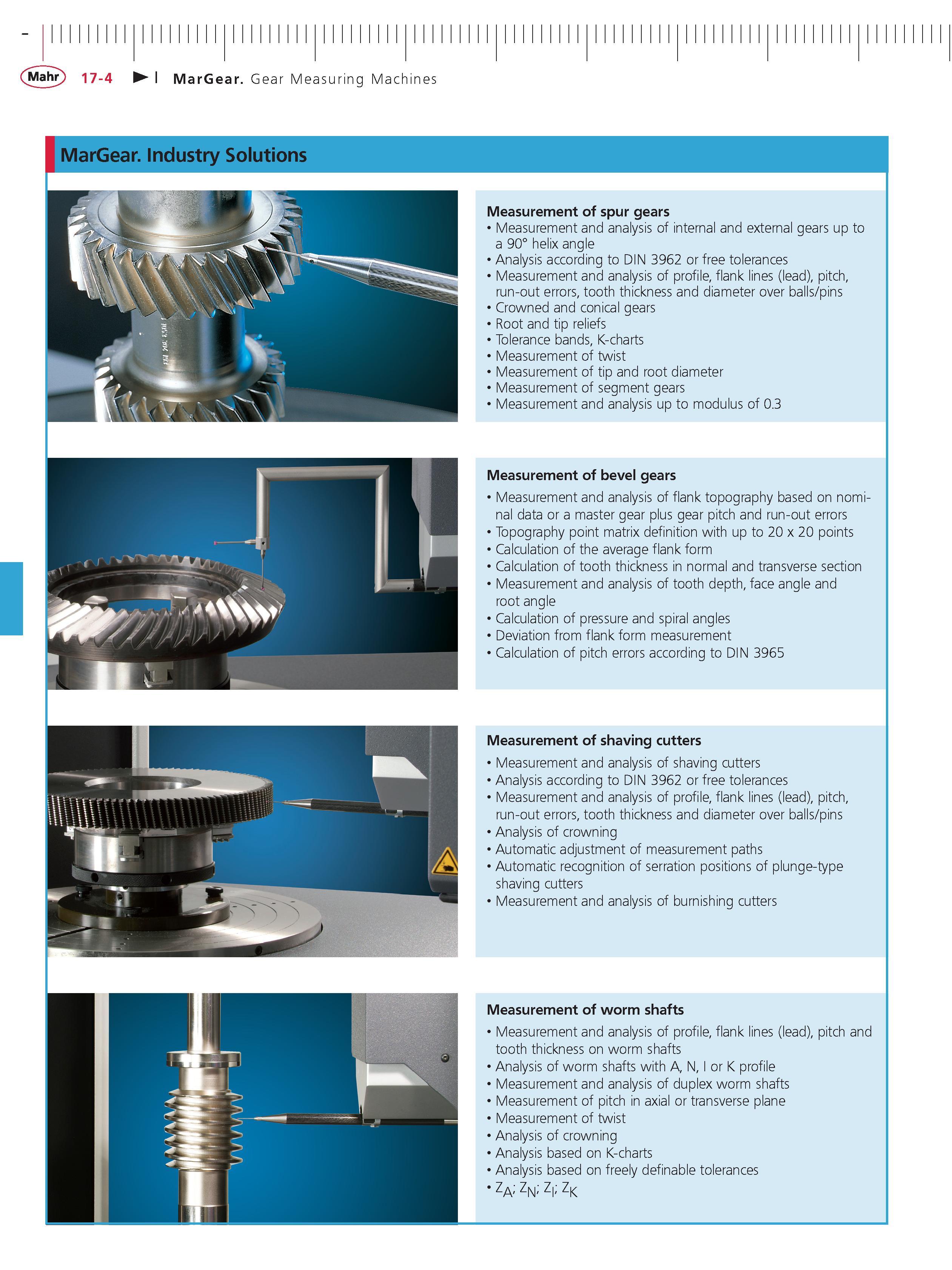 537 MarGear Industry Solutions Measurement of spur gears Measurement and analysis of internal and external gears up to a 90 helix angle Analysis ac Каталог MAHR 2014 Измерительные инструменты приборы и оборудование для линейно-угловых измерений в машиностроении Стр. 17-4 ENG