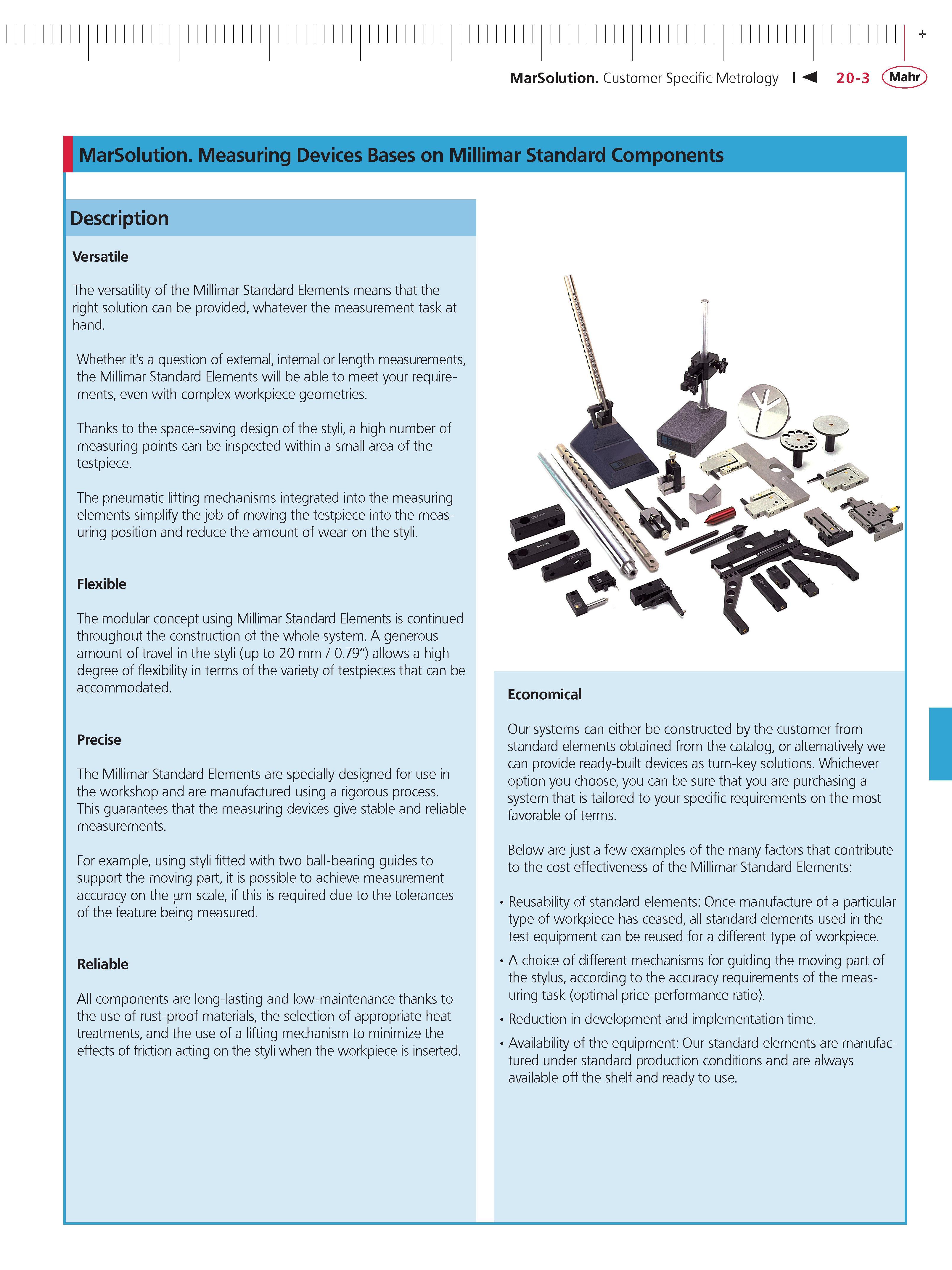 576 MarSolution Customer Specific Metrology 20-3 Mahr MarSolution Measuring Devices Bases on Millimar Standard Components Description Versatile The Каталог MAHR 2014 Измерительные инструменты приборы и оборудование для линейно-угловых измерений в машиностроении Стр. 20-3 ENG