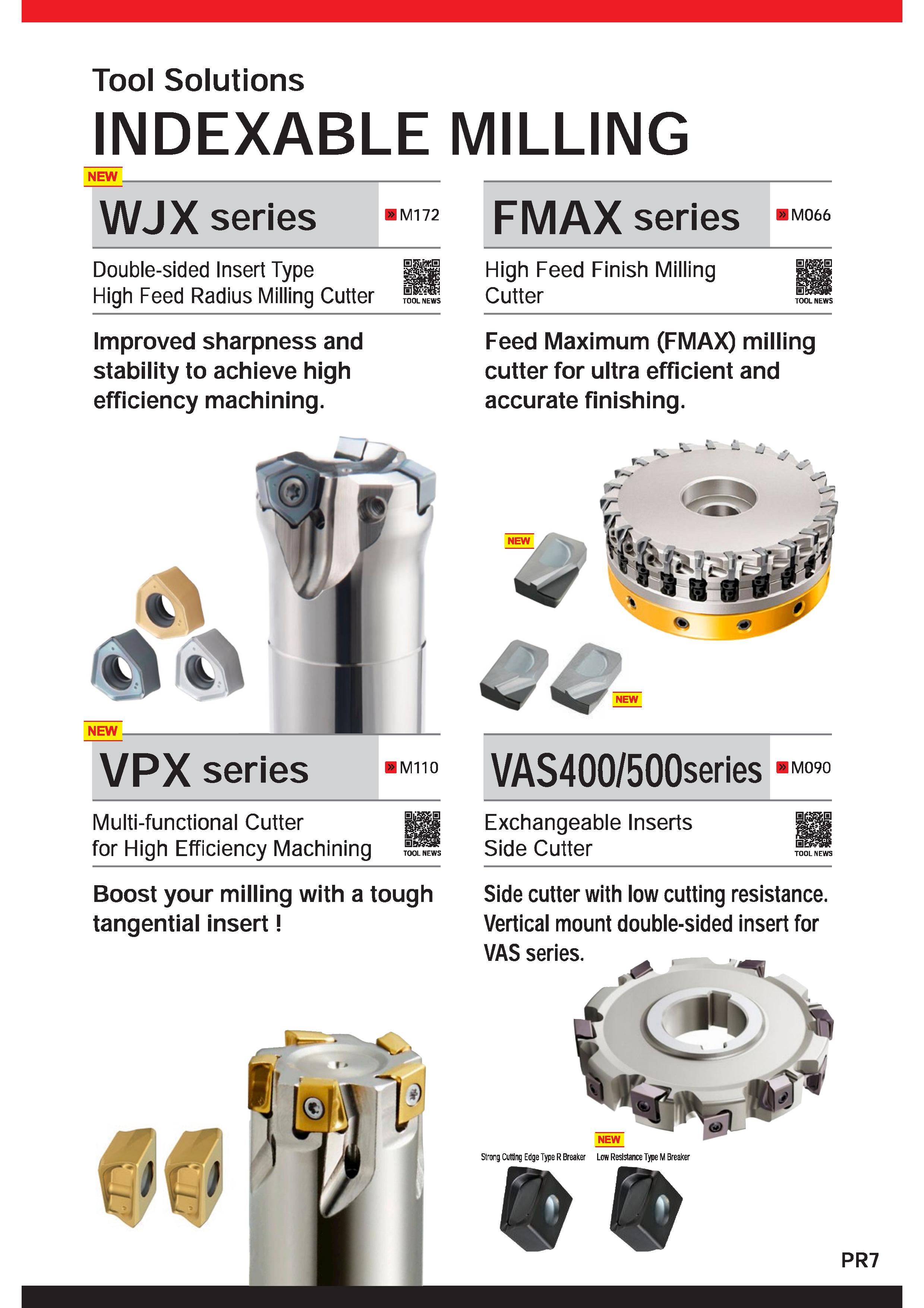 9 Tool Solutions INDEXABLE MILLING NEW WJX series I Ml 72 Double-sided Insert Type High Feed Radius Milling Cutter TOOL NEWS Improved sharpness and Каталог MITSUBISHI 2020 Режущий инструмент для станков по металлу Фрезы концевые монолитные из твердого сплава и сборные со сменными режущими пластинами Резцы Сверла Стр. PR7