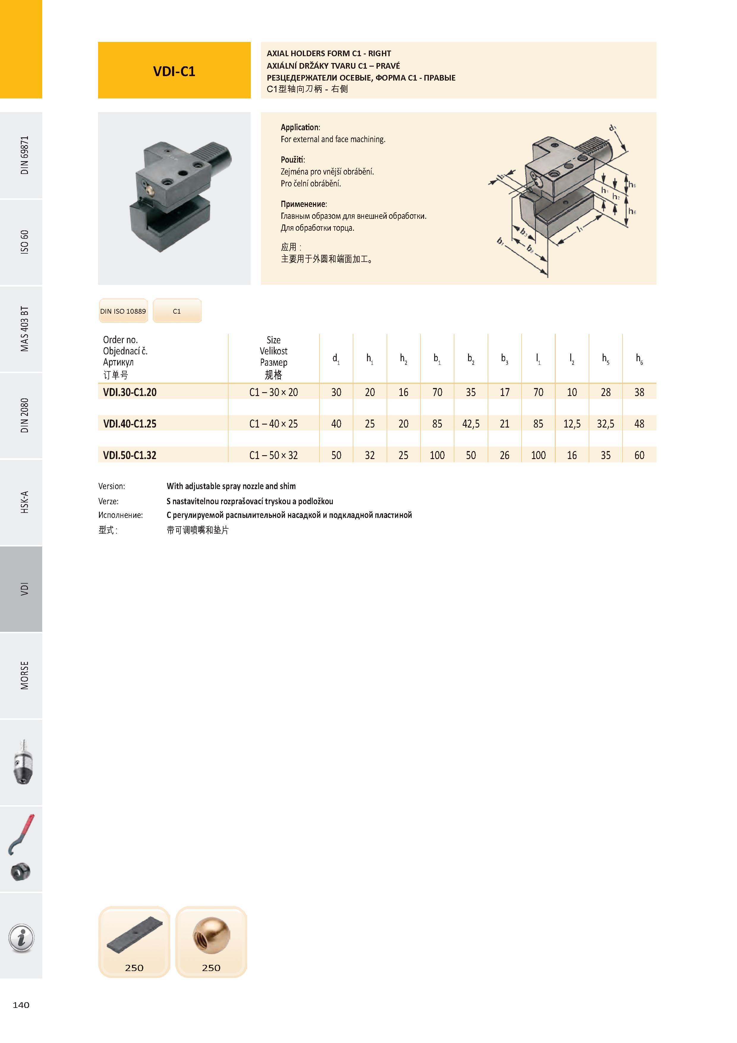 141 AXIAL HOLDERS FORM C1 - RIGHT AXIÁLNÍ DRŽÁKY TVARU C1 - PRAVÉ РЕЗЦЕДЕРЖАТЕЛИ ОСЕВЫЕ, ФОРМА C1 - ПРАВЫЕ С1Я ЙЛ - £11 Application: For external and face mach Каталог PRAMET 2016 Инструментальная оснастка для металлорежущих станков и металлообрабатывающих промышленных комплексов с числовым программным управлением Стр. 140