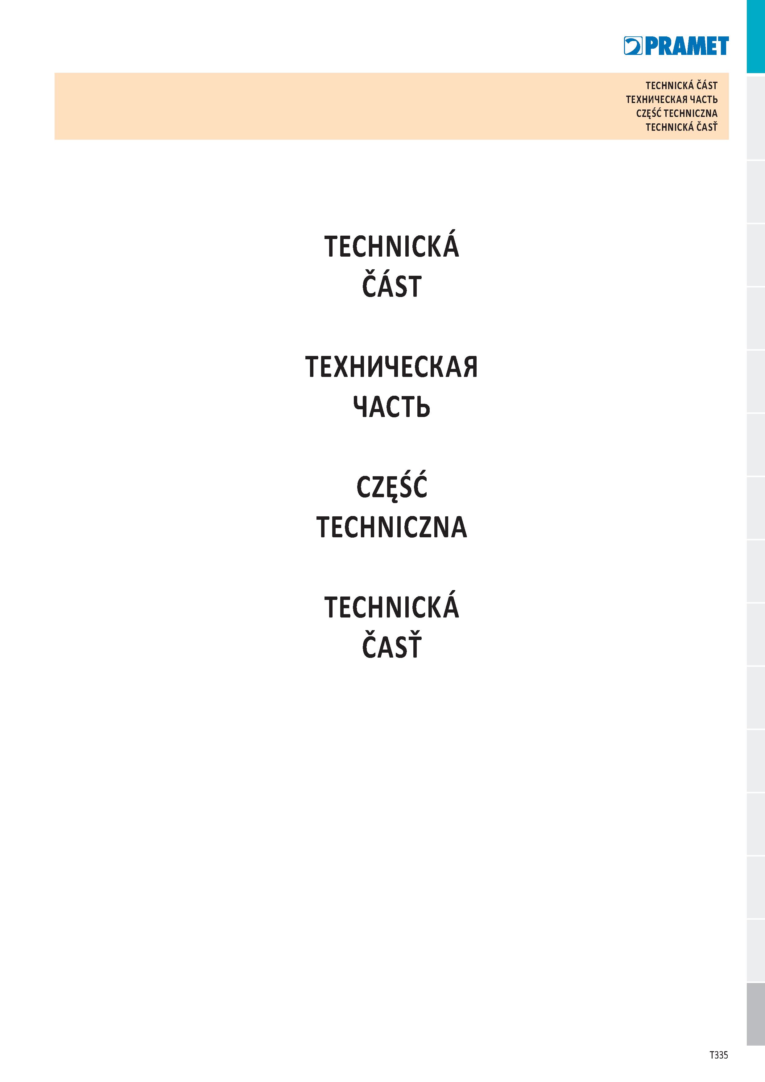 341 TECHNICKÁ CAST ТЕХНИЧЕСКАЯ ЧАСТЬ CZĘŚĆ TECHNICZNA TECHNICKÁ ČASŤ TECHNICKÁ ČÁST ТЕХНИЧЕСКАЯ ЧАСТЬ CZĘŚĆ TECHNICZNA TECHNICKÁ V v ČASŤ T335 Каталог PRAMET 2019 Режущий инструмент Резцы с твердосплавными пластинами по металлу для точения и растачивания Концевые и насадные фрезы Сверла с СМП Расточные головки Стр. T335