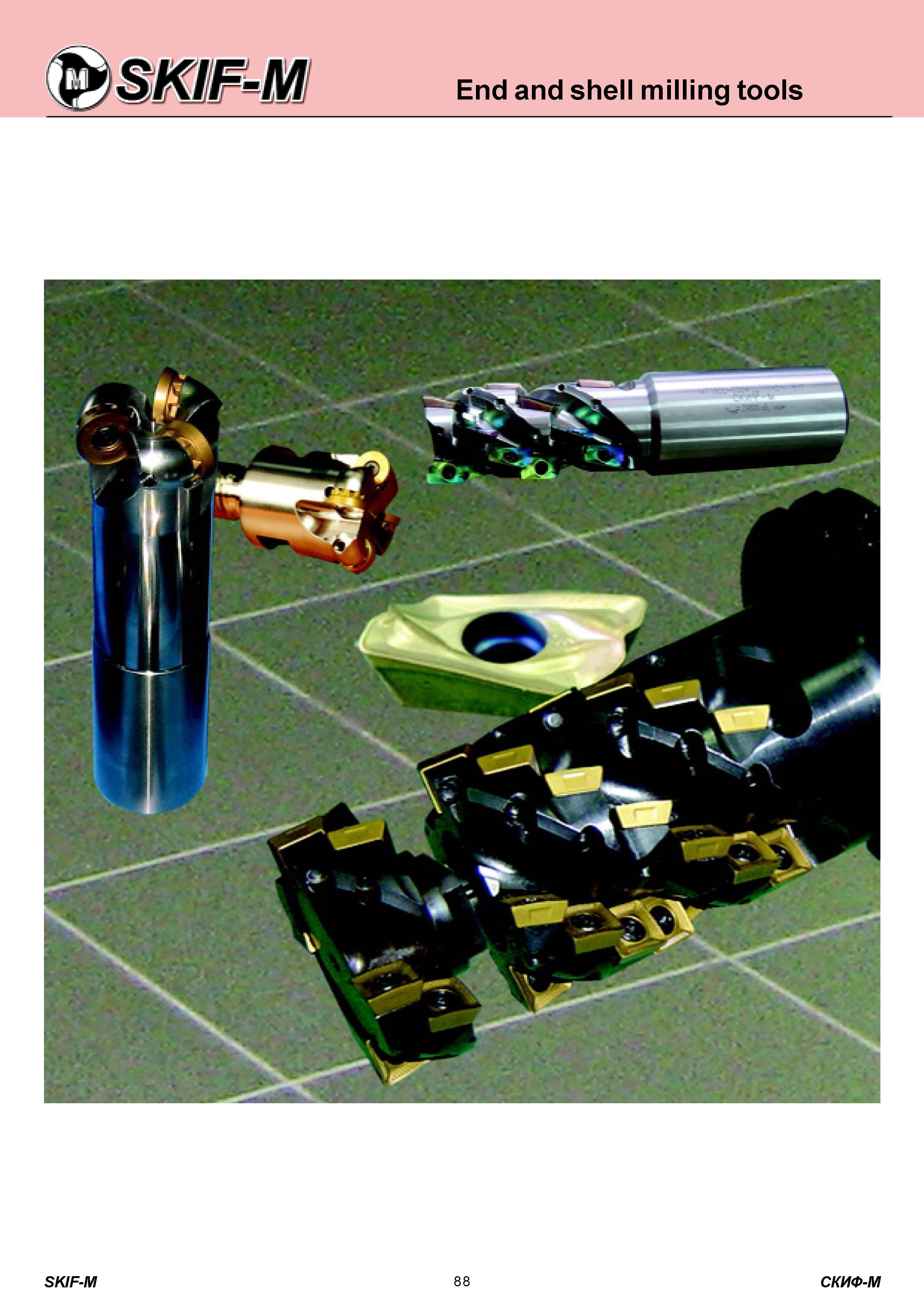 88 SKIF-M End and shell milling tools СКИФ-М Каталог СКИФ-М 2011 Металлорежущий инструмент для фрезерования и сверления Инструментальная оснастка для металлообрабатывающих станков Стр. 88