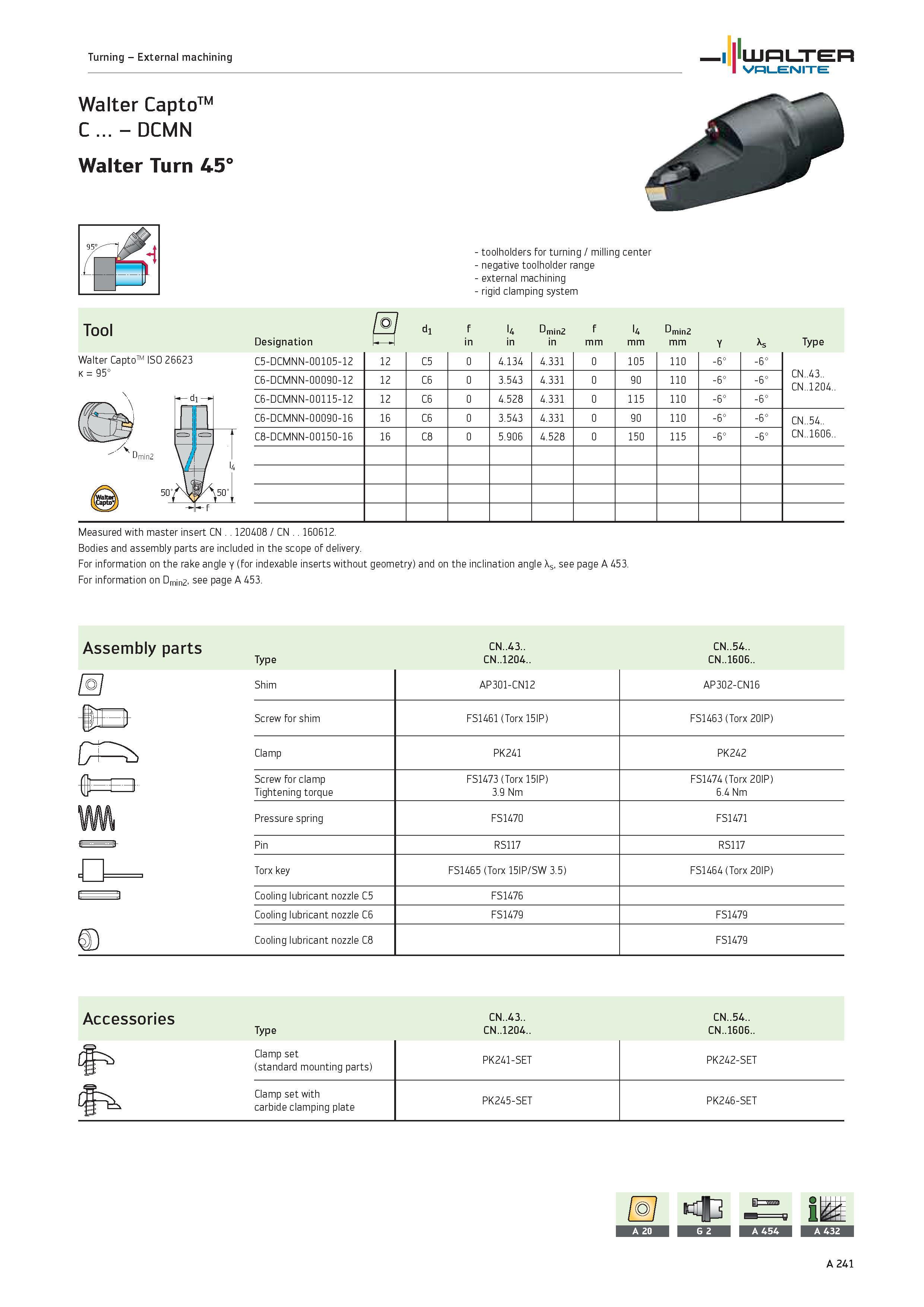 245 Turning External machining WALTER Valenite Walter CaptoTM C DCMN Walter Turn 45' toolholders for turning / milling center negative toolholder ran Каталог WALTER 2012 Металлорежущий инструмент и инструментальная оснастка Valenite для станков и металлообрабатывающих комплексов Стр. A241