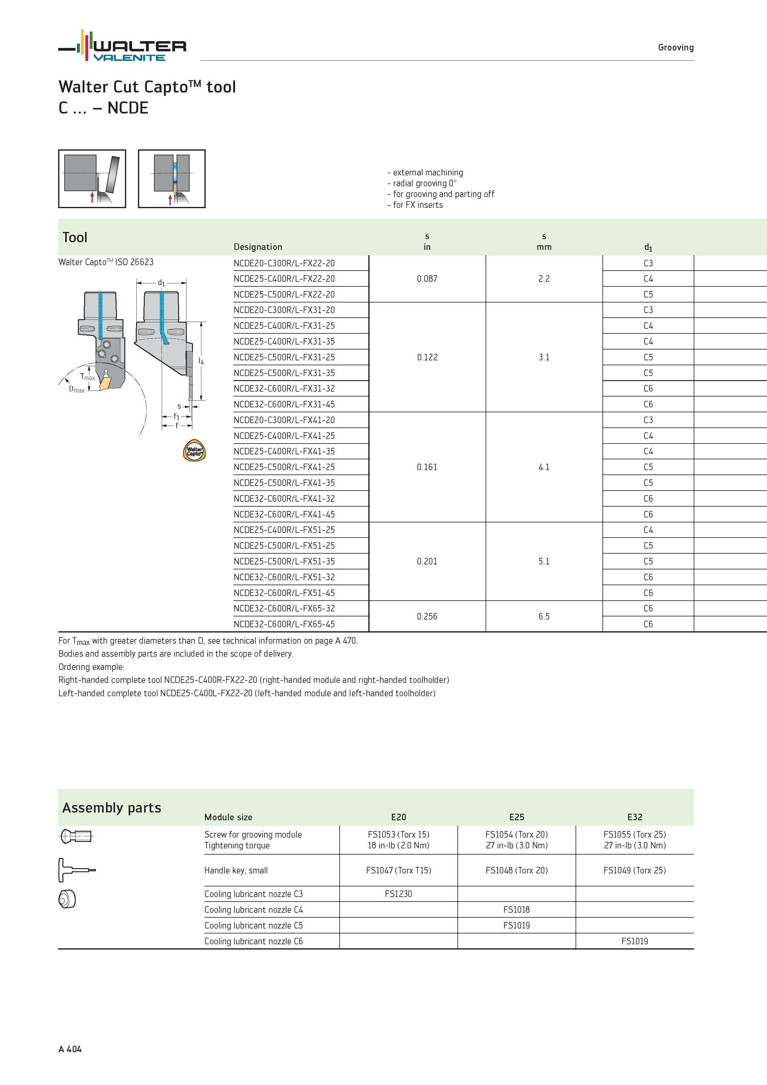 408 WALTER Grooving Valenite Walter Cut CaptoTM tool C NCDE external machining radial grooving 0° for grooving and parting off for FX inserts Tool Wa Каталог WALTER 2012 Металлорежущий инструмент и инструментальная оснастка Valenite для станков и металлообрабатывающих комплексов Стр. A404