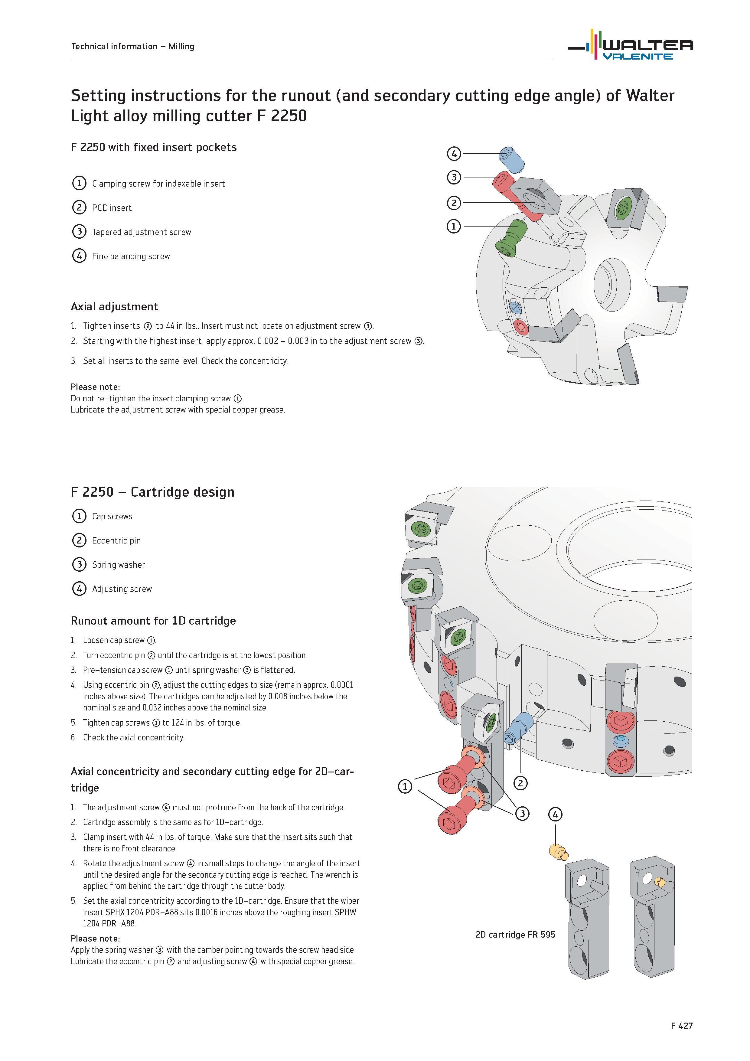 2355 Setting instructions for the runout (and secondary cutting edge angle) of Walter Light alloy milling cutter F 2250 F 2250 with fixed insert pocke Каталог WALTER 2012 Металлорежущий инструмент и инструментальная оснастка Valenite для станков и металлообрабатывающих комплексов Стр. F427