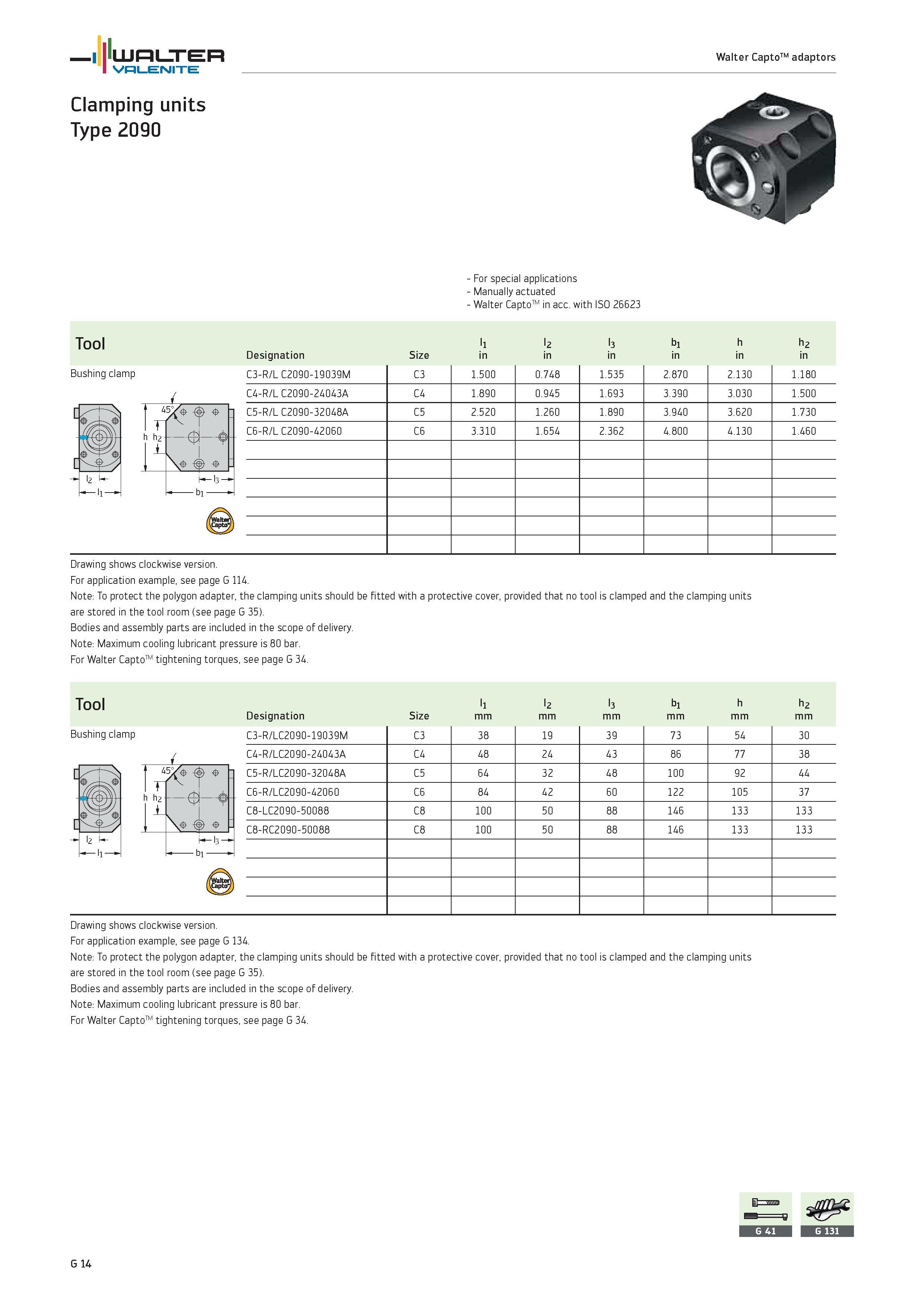 2396 WALTER Valenite Walter CaptoTM adaptors Clamping units Type 2090 For special applications Manually actuated Walter CaptoTM in acc with ISO 26623 Каталог WALTER 2012 Металлорежущий инструмент и инструментальная оснастка Valenite для станков и металлообрабатывающих комплексов Стр. G14