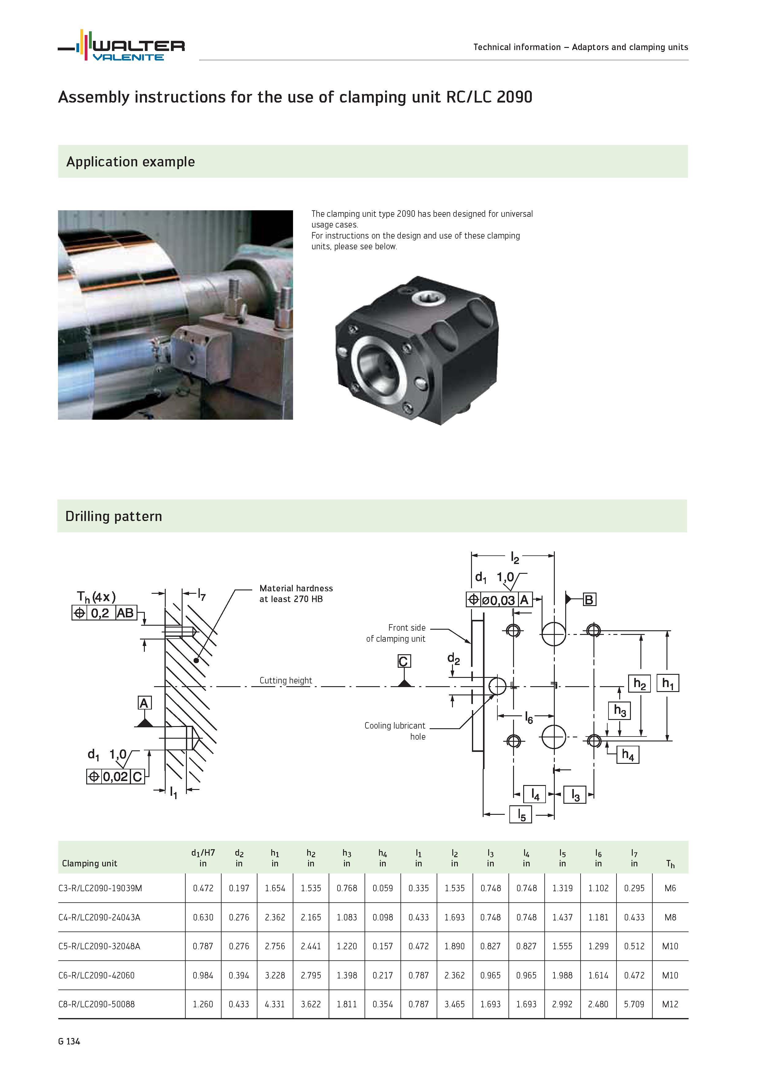 2516 Assembly instructions for the use of clamping unit RC/LC 2090 Application example Drilling pattern dl/H7 d2 hl h2 h3 h4 ll l2 l3 l4 l5 l6 l7 Clam Каталог WALTER 2012 Металлорежущий инструмент и инструментальная оснастка Valenite для станков и металлообрабатывающих комплексов Стр. G134