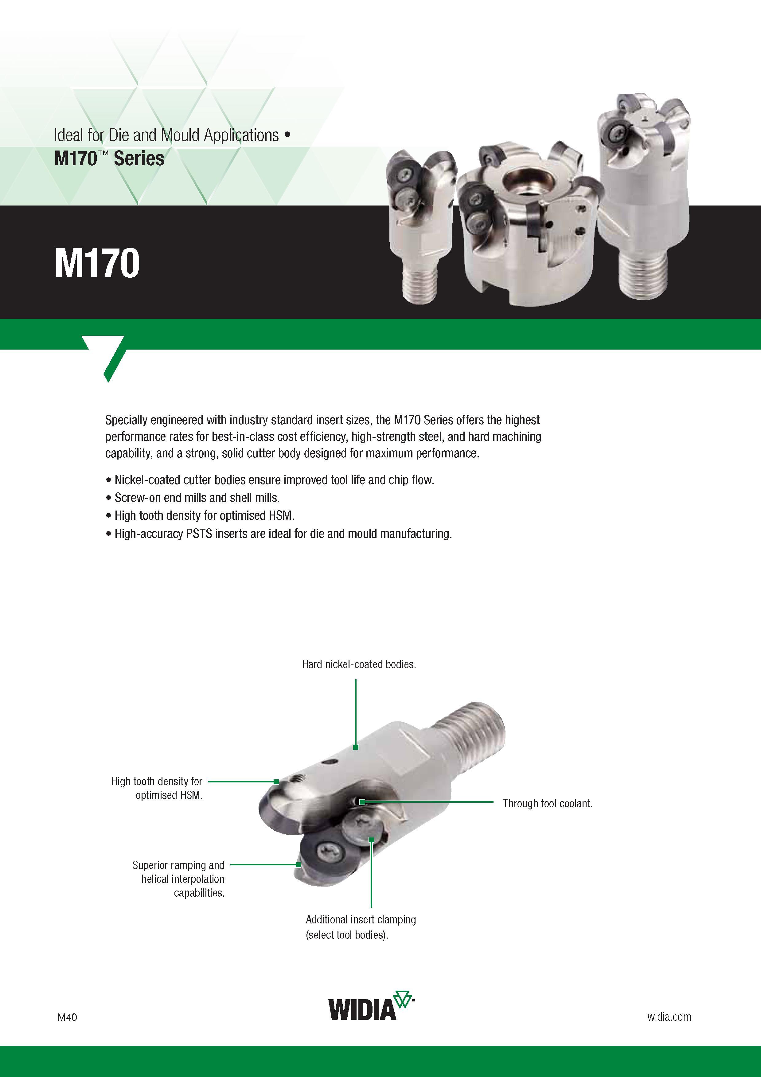 944 Specially engineered with industry standard insert sizes, the M170 Series offers the highest performance rates for best-in-class cost efficiency, h Каталог WIDIA 2017 Металлорежущий инструмент Стационарный и вращающийся для металлообрабатывающих станков и оборудования Стр. M40 ENG