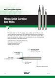 1174 Micro solid carbide end mills Widia offer plunging, slotting, profiling, and 3D milling for a wide range of materials and applications They are des Каталог WIDIA 2017 Металлорежущий инструмент Стационарный и вращающийся для металлообрабатывающих станков и оборудования Стр. O114 ENG