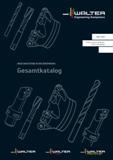 Каталог WALTER 2016 Общий Инструмент станочный режущий и инструментальная оснастка Фрезы монолитные и сборные с твердосплавными сменными пластинами Сверла Резцы Оправки