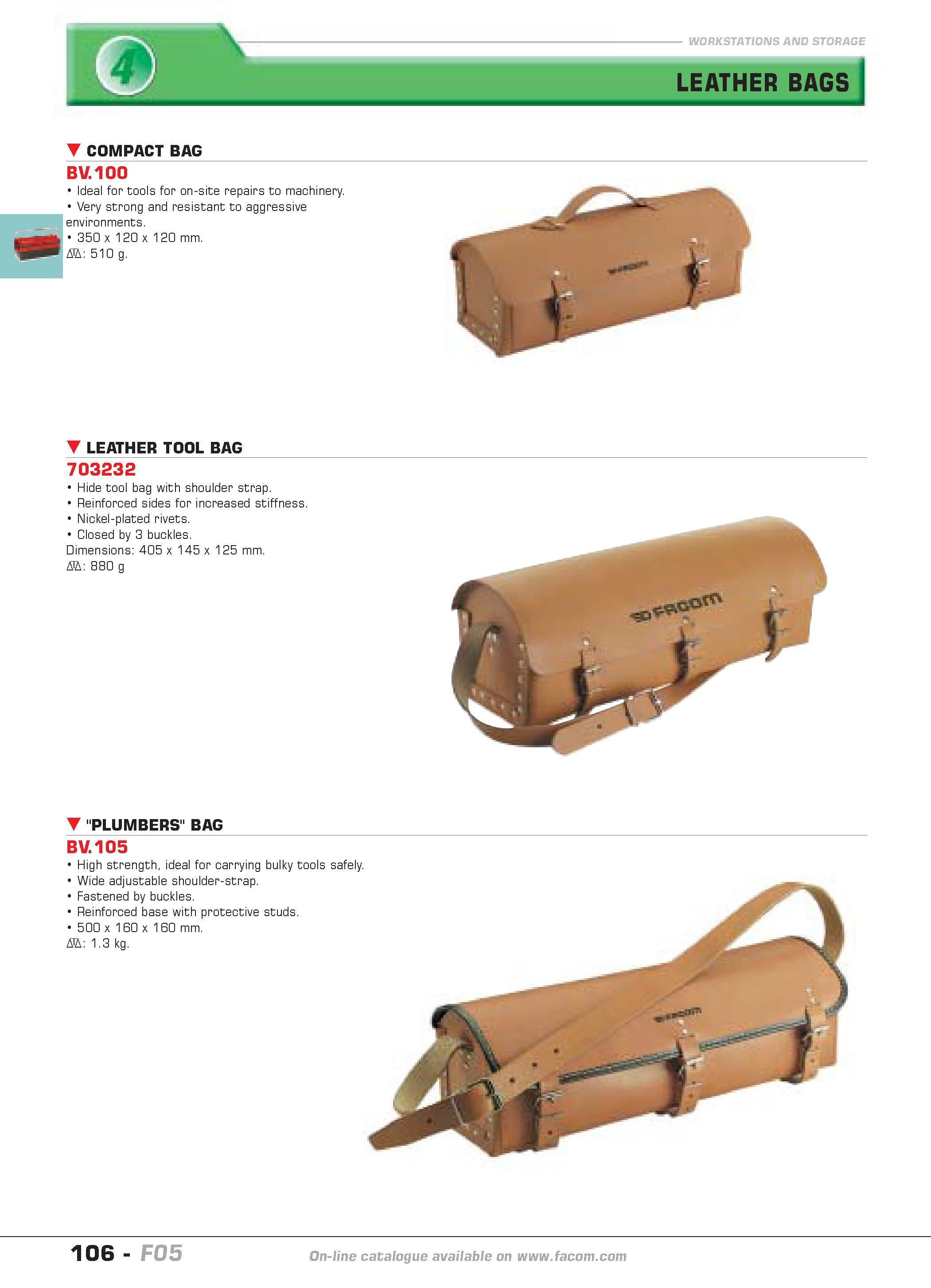 110 WORKSTAT ONS AND STORAGE LEATHER BAGS COMPACT BAG LEATHER TOOL BAG 703232 Hide tool bag with shoulder strap Reinforced sides for increased stiffn Каталог FACOM 2005 Профессиональный ручной инструмент и специальное оборудование для предприятий и мастерских Стр. 106 ENG