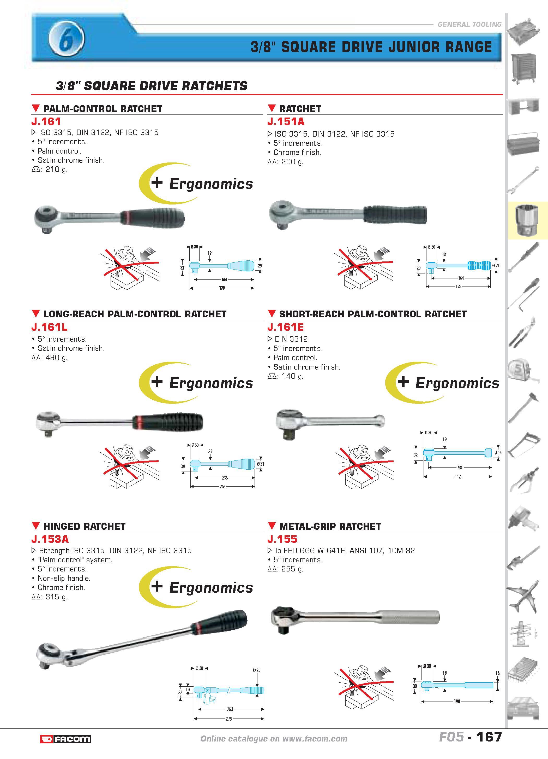 171 3/8 SQUARE DRIVE JUNIOR RANGE 3 8 SQUARE DRIVE RATCHETS PALM-CONTROL RATCHET RATCHET J 161 W ISO 3315 DIN 3122 NF ISO 3315 5 increments Palm cont Каталог FACOM 2005 Профессиональный ручной инструмент и специальное оборудование для предприятий и мастерских Стр. 167 ENG