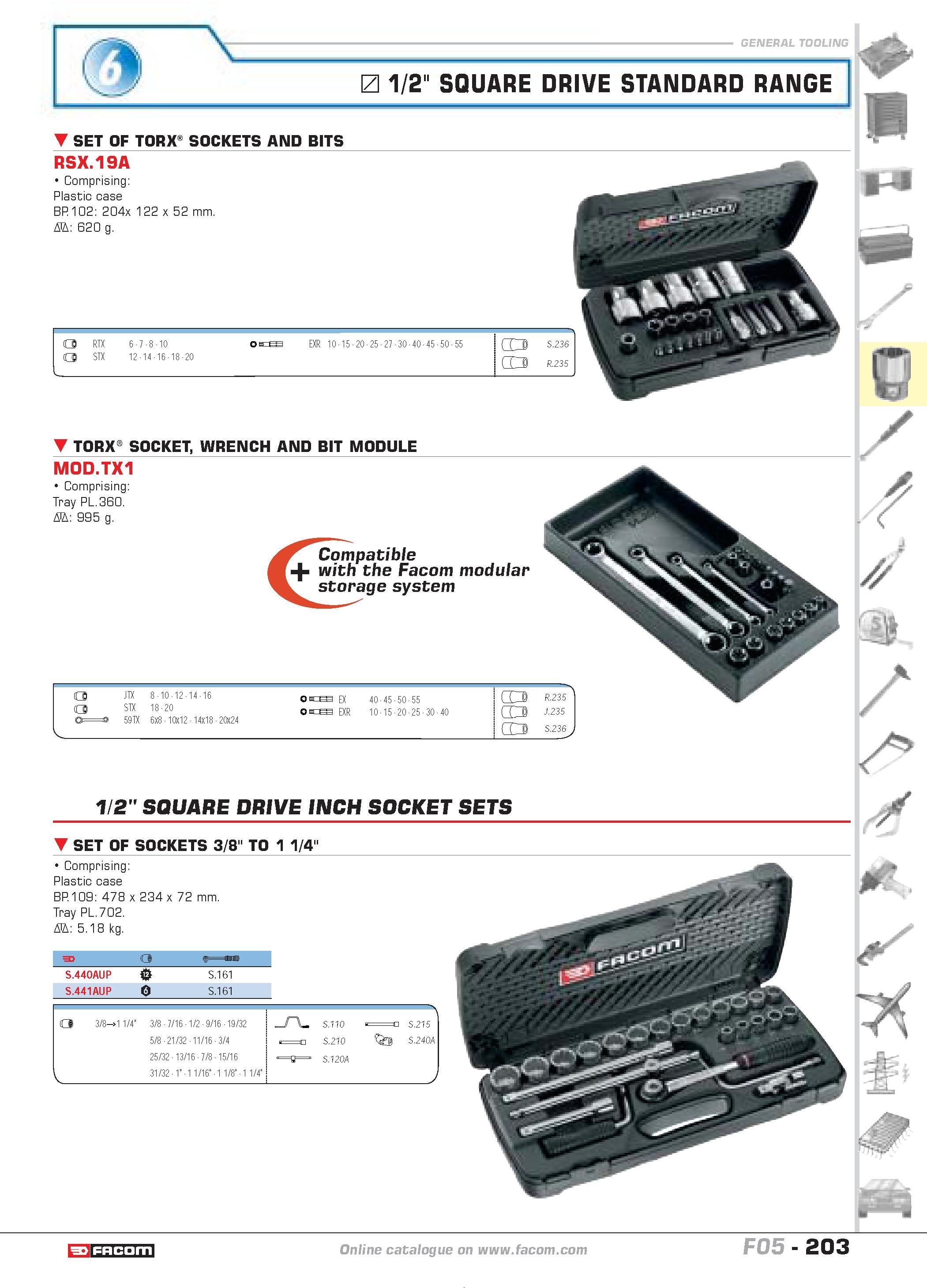207 1/2 SQUARE DRIVE STANDARD RANGE SET OF TORX SOCKETS AND BITS RSX 19A Comprising Plastic case BP 102 204x 122 x 52 mm D 620 g O RTX 6 7 8 10 O STX Каталог FACOM 2005 Профессиональный ручной инструмент и специальное оборудование для предприятий и мастерских Стр. 203 ENG