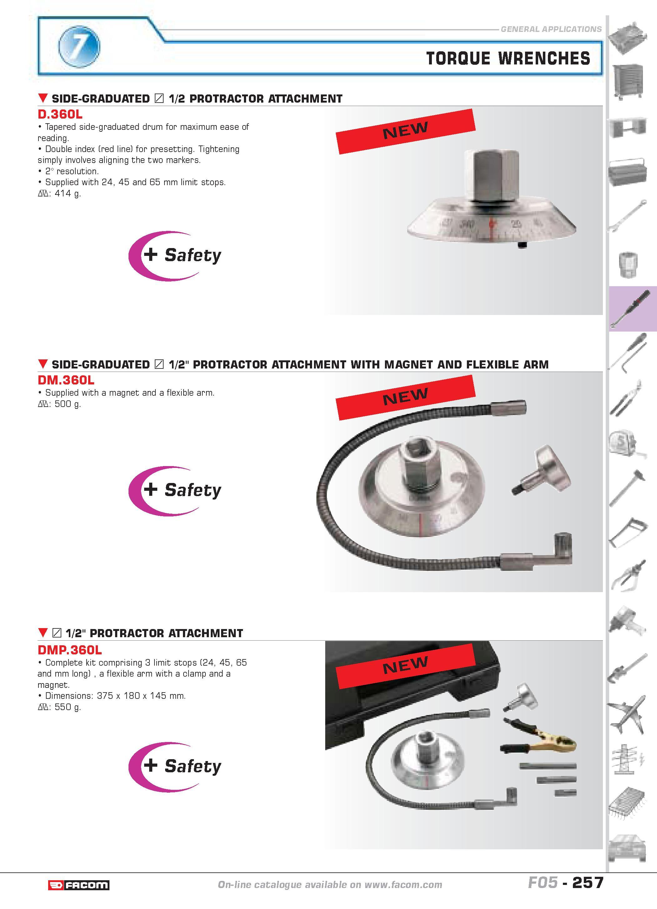 261 TORQUE WRENCHES P H SIDE-GRADUATED L 1 2 PROTRACTOR ATTACHMENT D 360L Tapered side-graduated drum for maximum ease of reading Double index (red l Каталог FACOM 2005 Профессиональный ручной инструмент и специальное оборудование для предприятий и мастерских Стр. 257 ENG