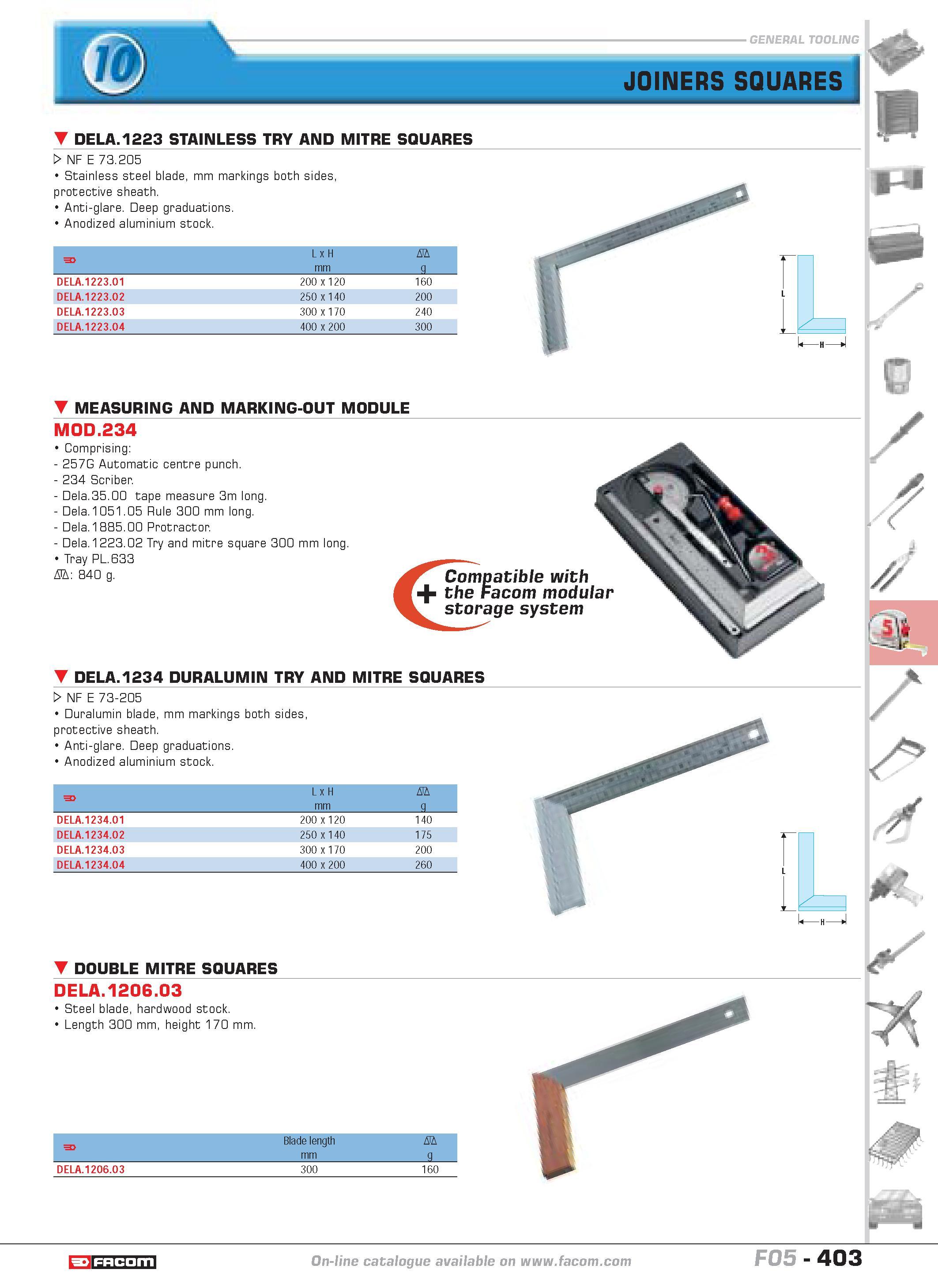 400 JOINERS SQUARES DELA 1223 STAINLESS TRY AND MITRE SQUARES W NF E 73 205 Stainless steel blade mm markings both sides protective sheath Anti-glare Каталог FACOM 2005 Профессиональный ручной инструмент и специальное оборудование для предприятий и мастерских Стр. 403 ENG
