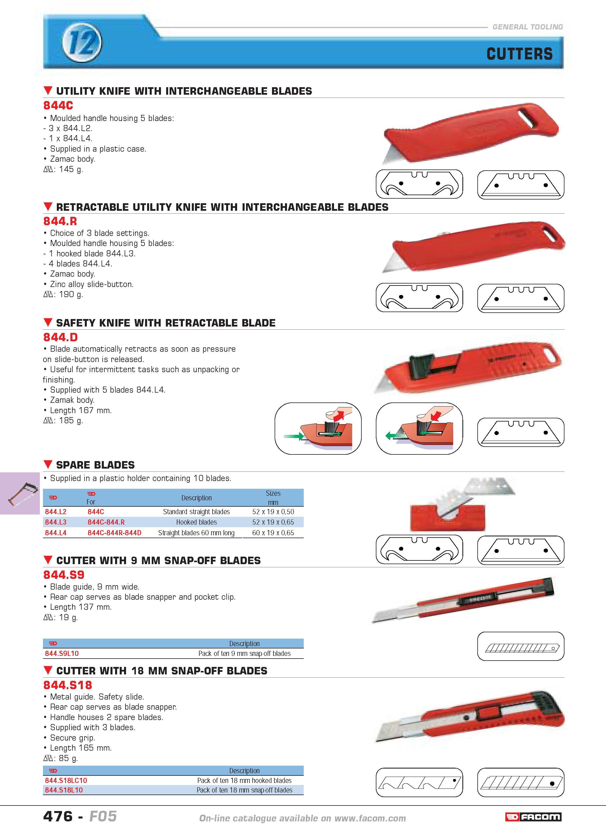 473 CUTTERS UTILITY KNIFE WITH INTERCHANGEABLE BLADES 844C Moulded handle housing 5 blades 3 x 844 L2 1 x 844 L4 Supplied in a plastic case Zamac bod Каталог FACOM 2005 Профессиональный ручной инструмент и специальное оборудование для предприятий и мастерских Стр. 476 ENG