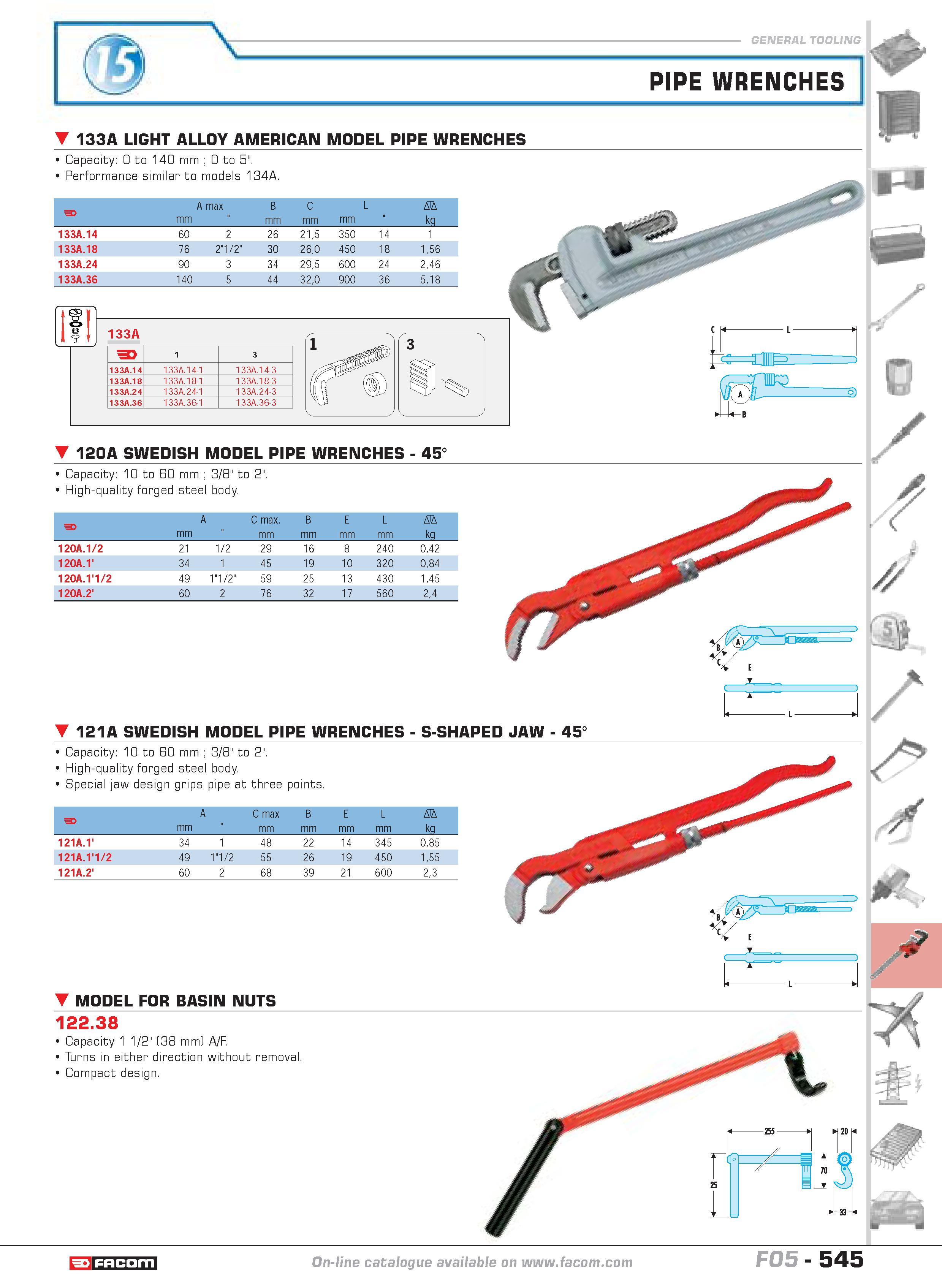 542 PIPE WRENCHES 133A LIGHT ALLOY AMERICAN MODEL PIPE WRENCHES Capacity 0 to 140 mm 0 to 5 Performance similar to models 134A F A max mm B mm C mm L Каталог FACOM 2005 Профессиональный ручной инструмент и специальное оборудование для предприятий и мастерских Стр. 545 ENG